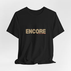 Encore Tee - Look for Original and Remix