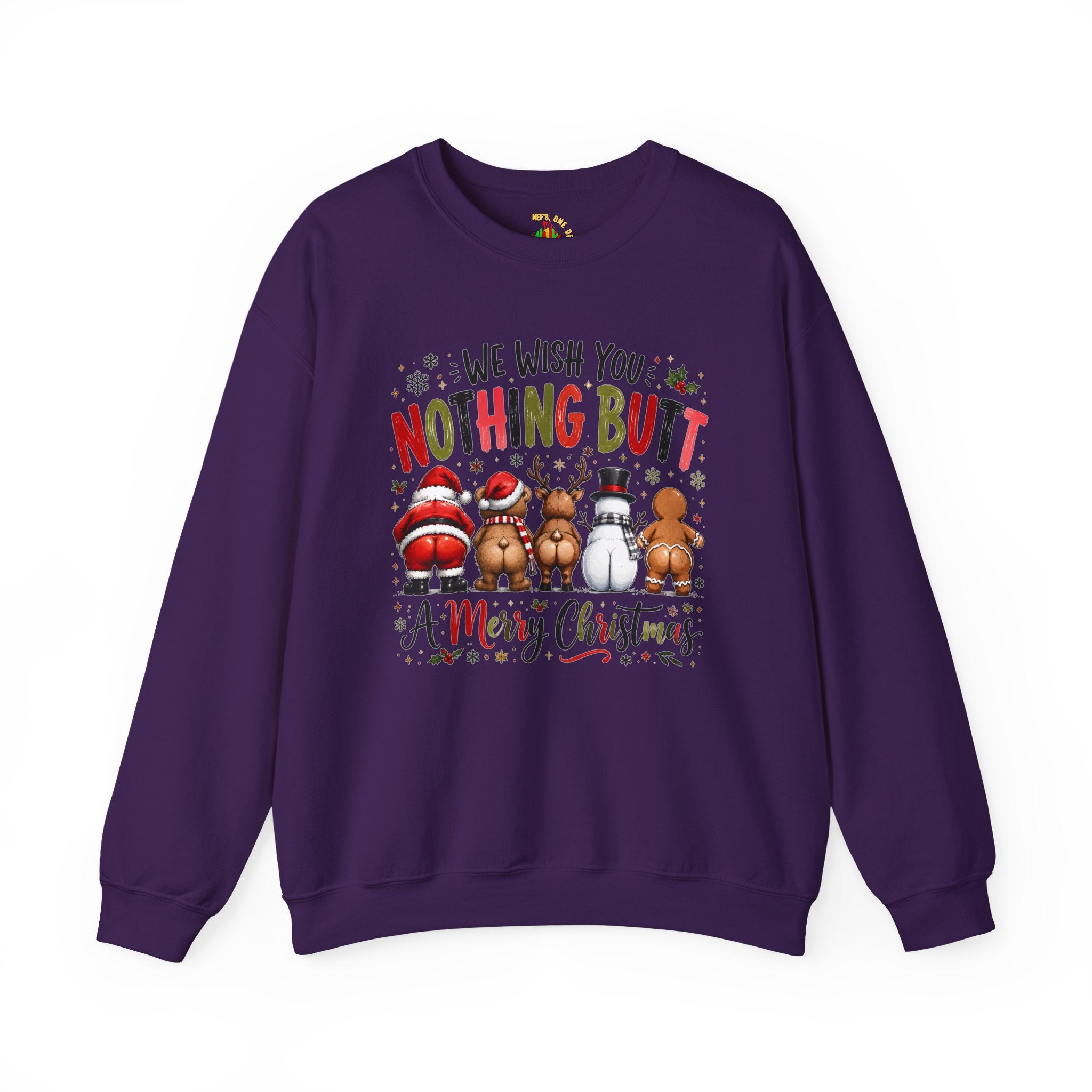 We Wish You Nothing But a Merry Christmas Sweatshirt