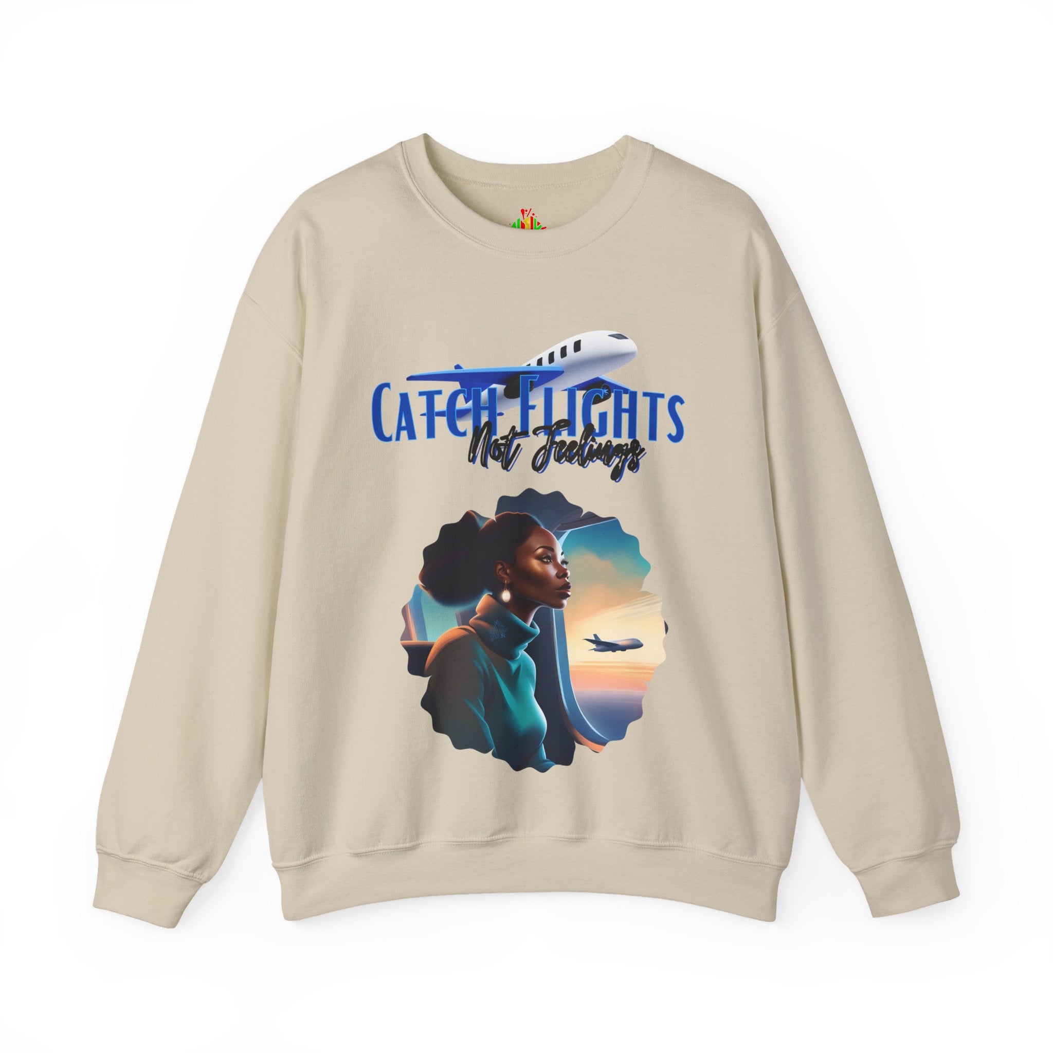 Catch Flights Not Feelings Unisex Heavy Blend™ Crewneck Sweatshirt