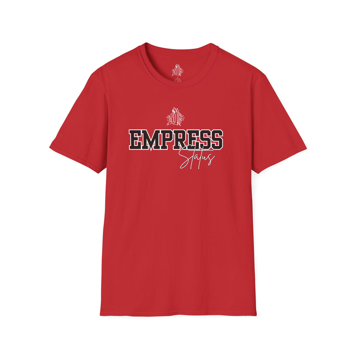 Empress Status Block letter's T-shirt
