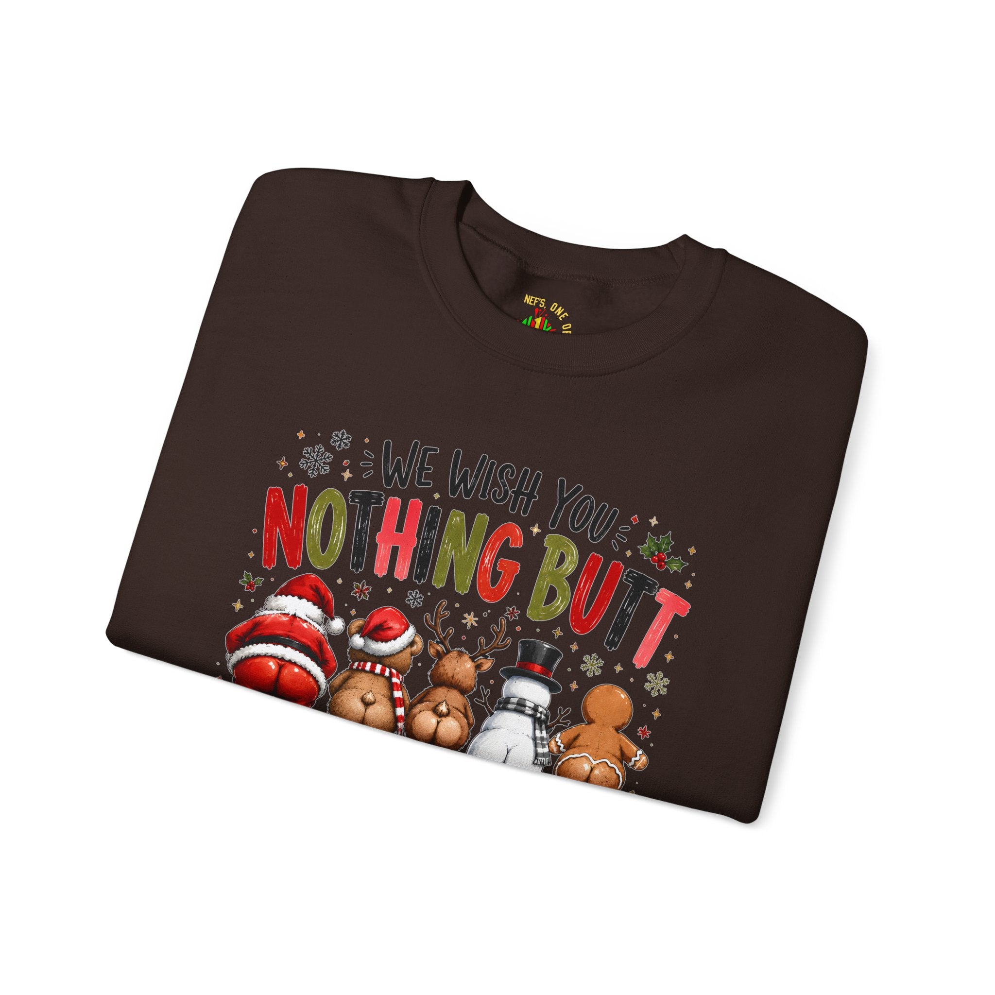 We Wish You Nothing But a Merry Christmas Sweatshirt