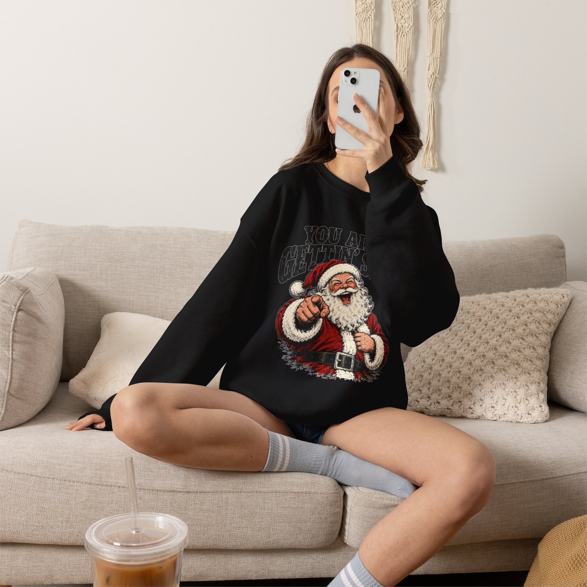 You Ain’t Gettin’ Sh*t Santa Christmas Sweatshirt
