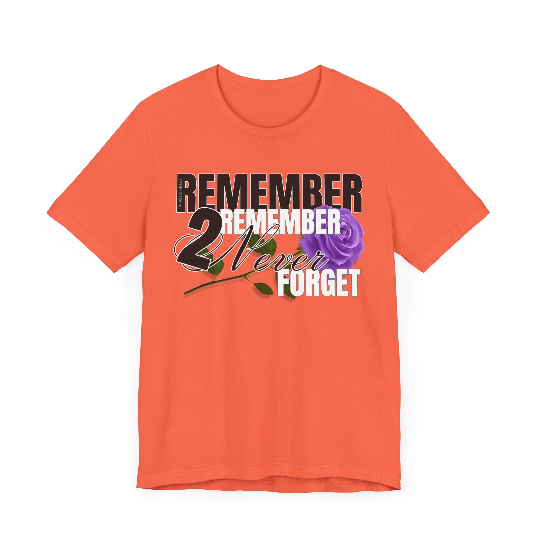 Memorial Unisex Short Sleeve Tee - 'Remember 2 Never Forget'T-ShirtMemorial Unisex Short Sleeve Tee