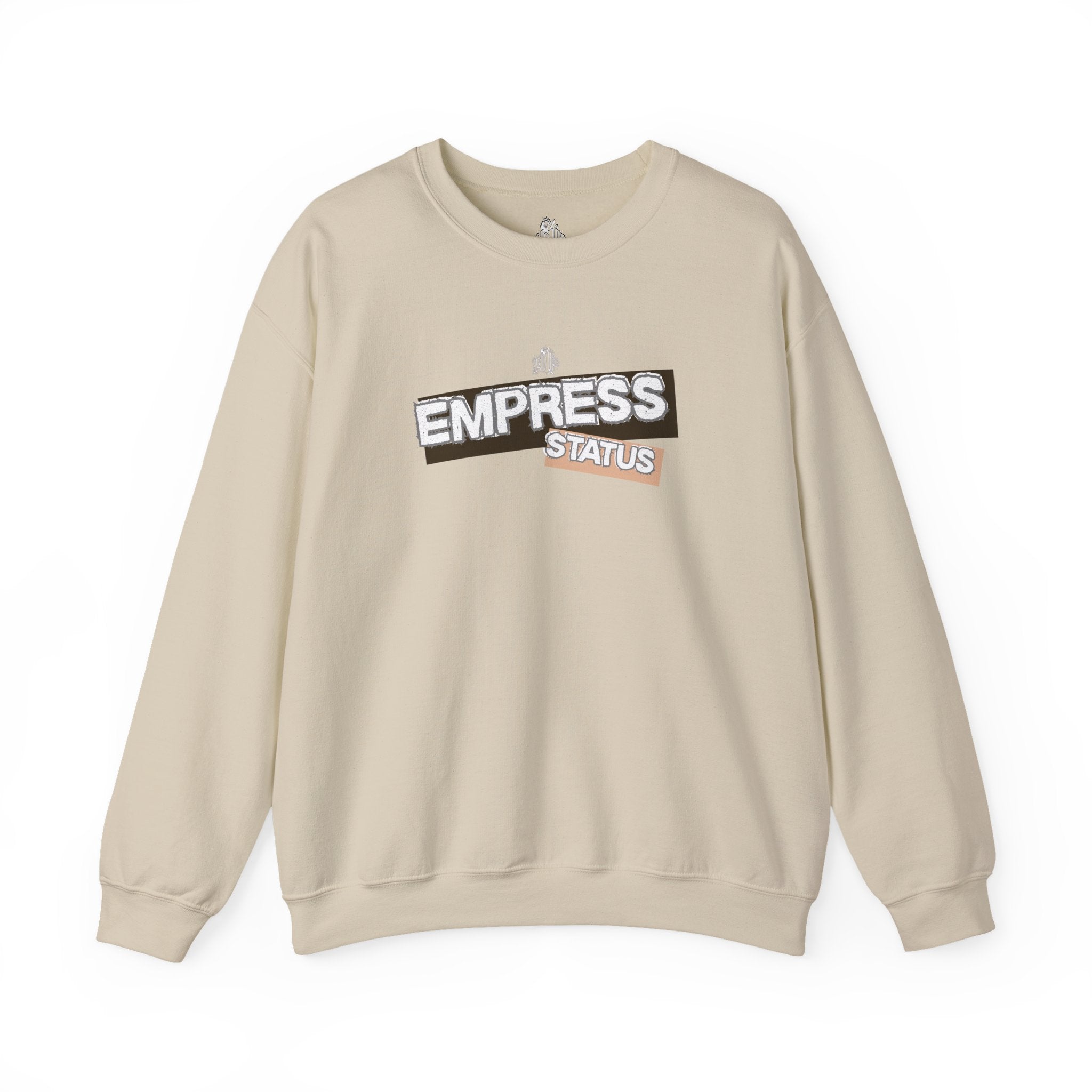Empress Status Graphic Sweatshirt — Bold Feminine Statement Sweatshirt