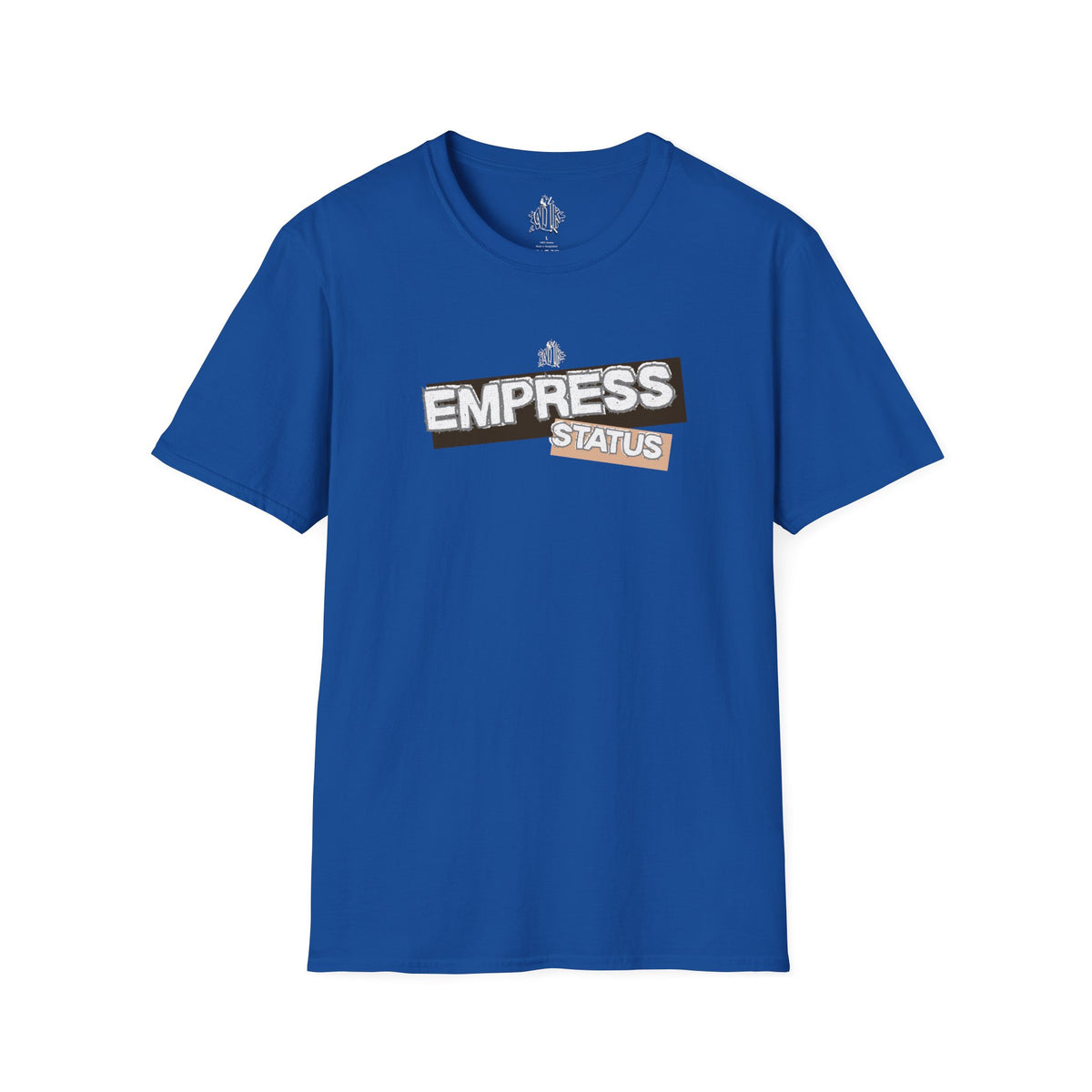 Empress Status Graphic Tee — Bold Feminine Statement T-Shirt