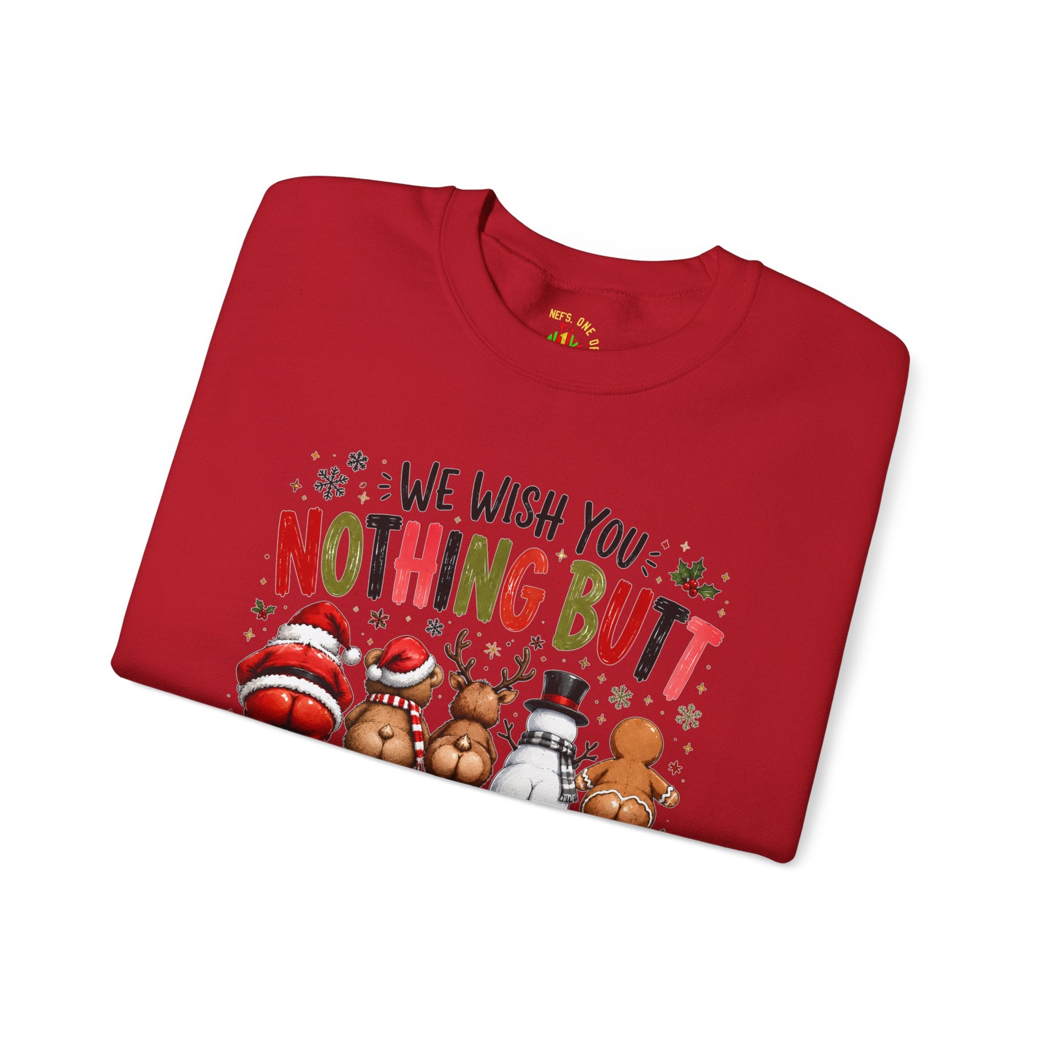 We Wish You Nothing But a Merry Christmas Sweatshirt