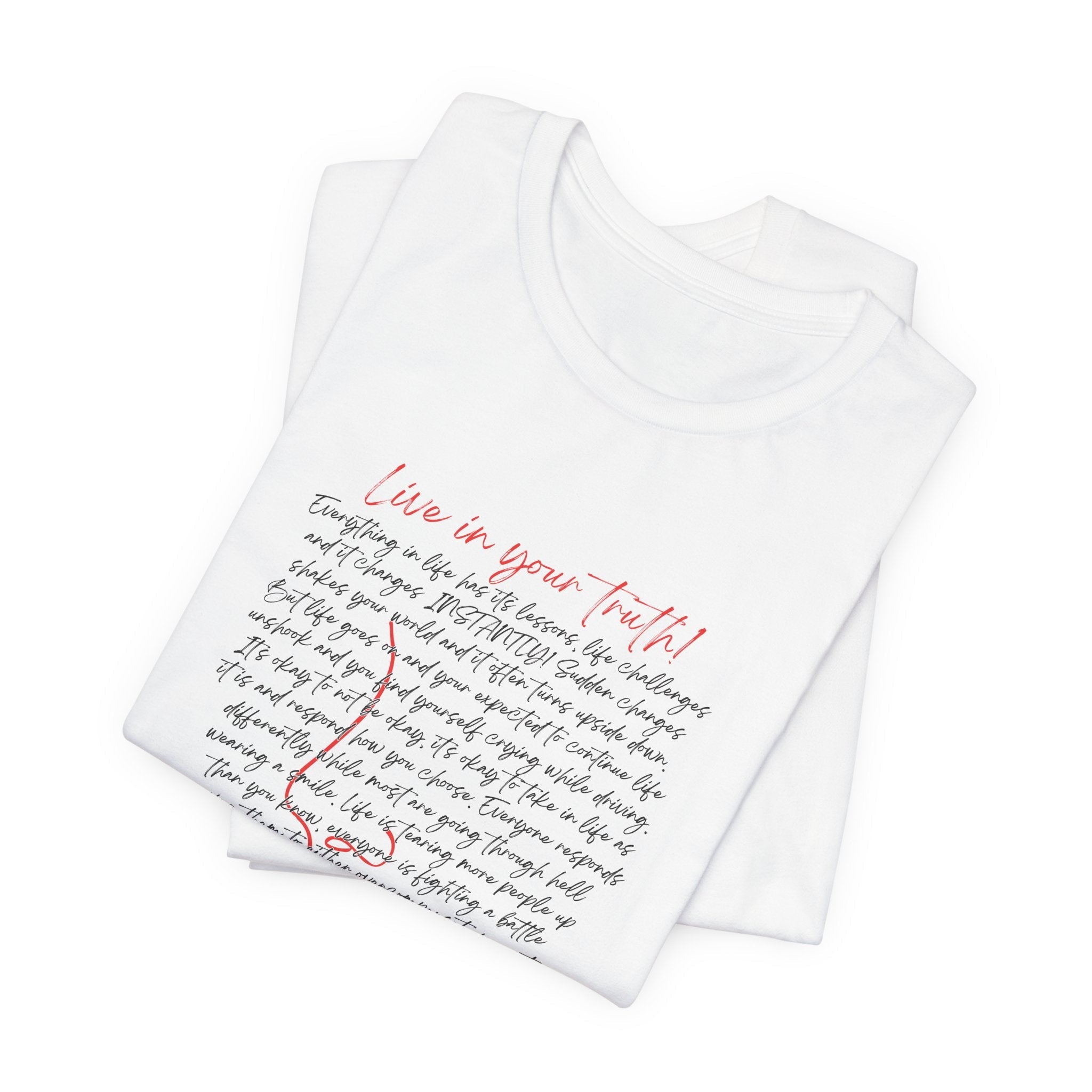 Live In Your Truth T-Shirt