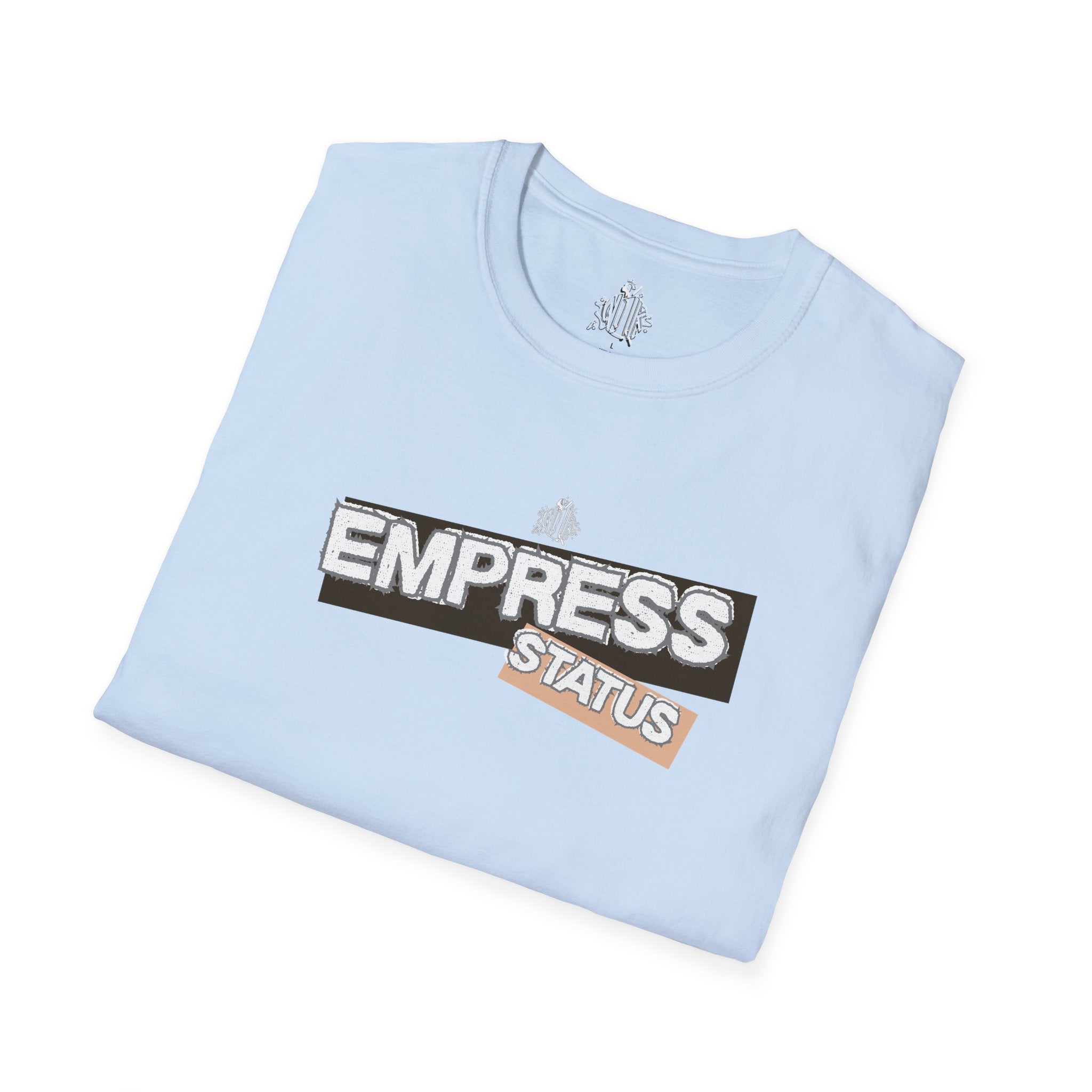 Empress Status Graphic Tee — Bold Feminine Statement T-Shirt