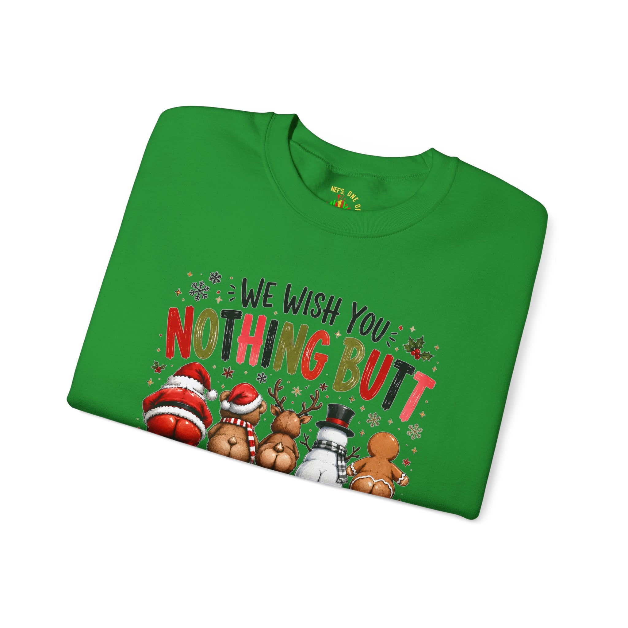 We Wish You Nothing But a Merry Christmas Sweatshirt
