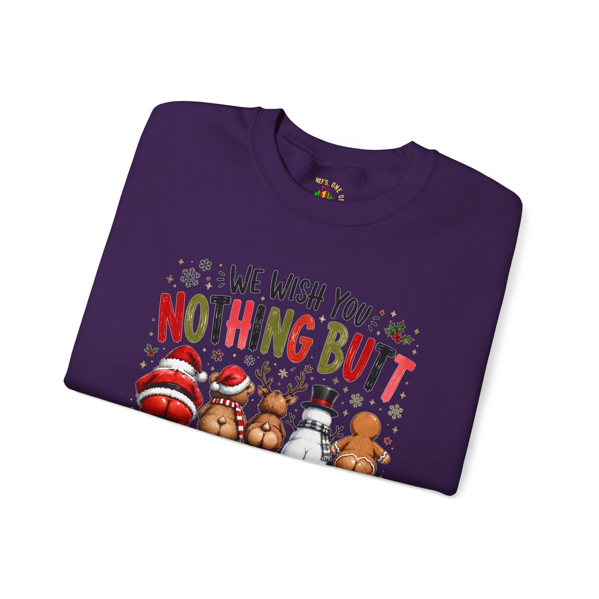 We Wish You Nothing But a Merry Christmas Sweatshirt
