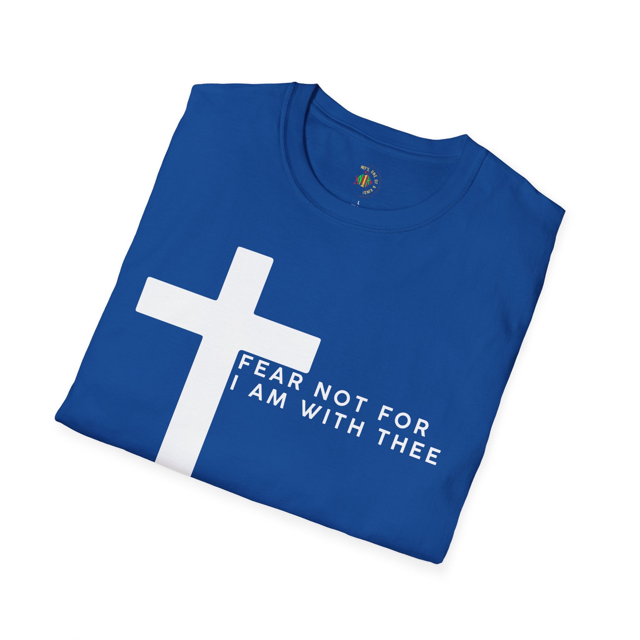 Andy - Another Customized Smile, " Fear Not For I Am With Thee" Unisex Softstyle T-Shirt