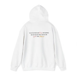 Changed Hoodie