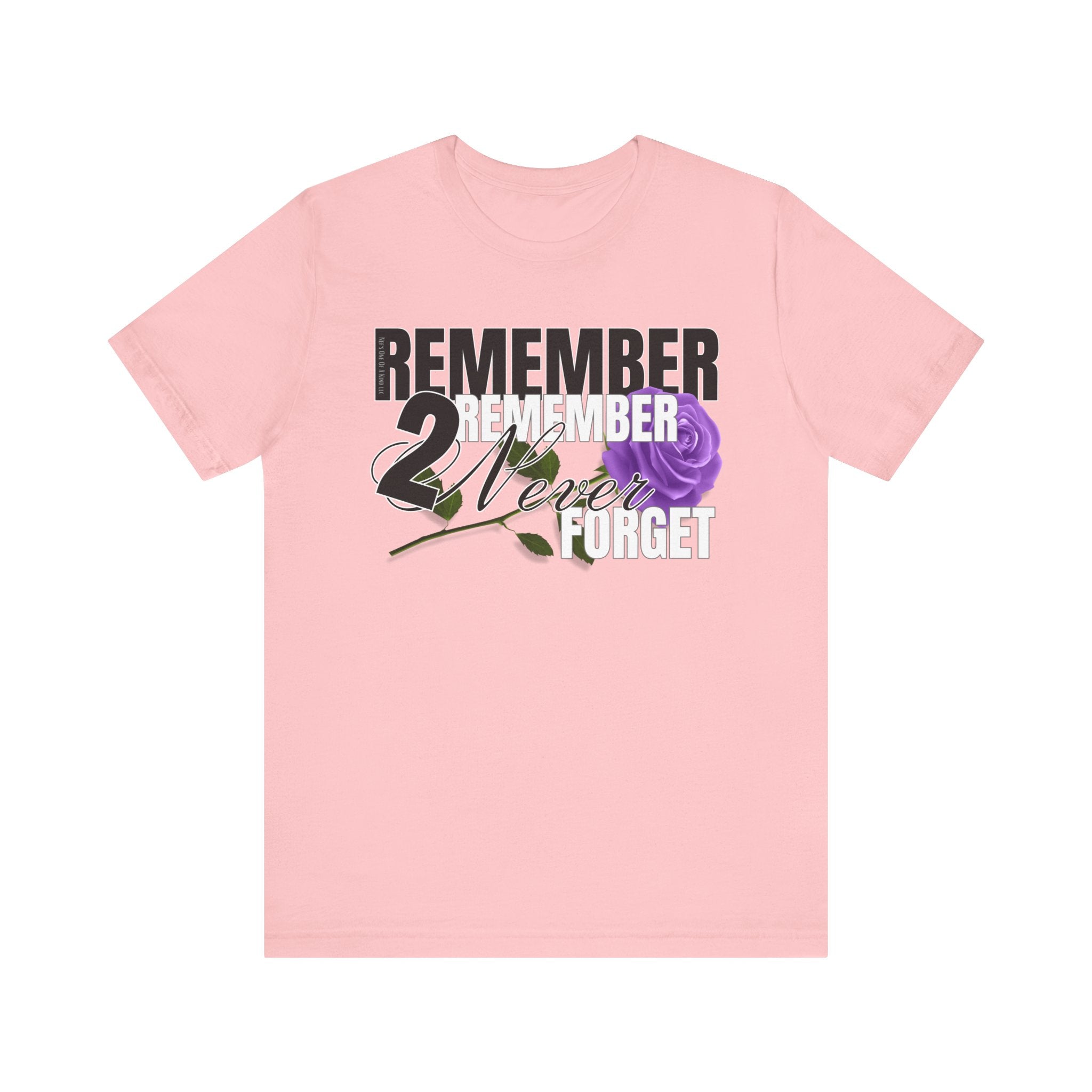 Memorial Unisex Short Sleeve Tee - 'Remember 2 Never Forget'T-ShirtMemorial Unisex Short Sleeve Tee