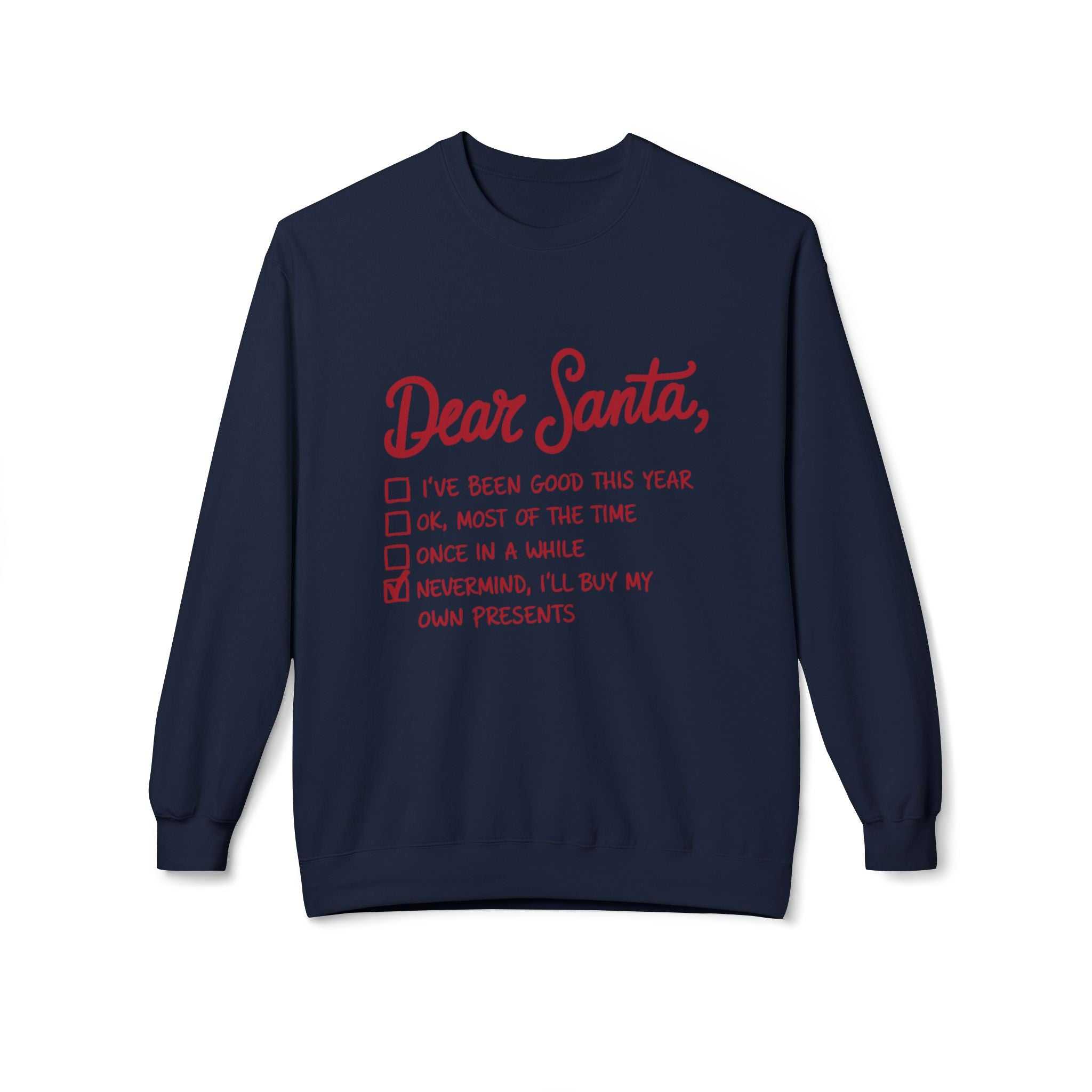 "Dear Santa" Funny Christmas Checklist Holiday Crewneck SweatshirtSweatshirtDear Santa