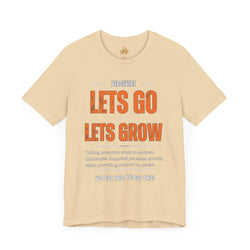 Let's Go Let's Grow Unisex Tee - Personal Growth Quote T-Shirt