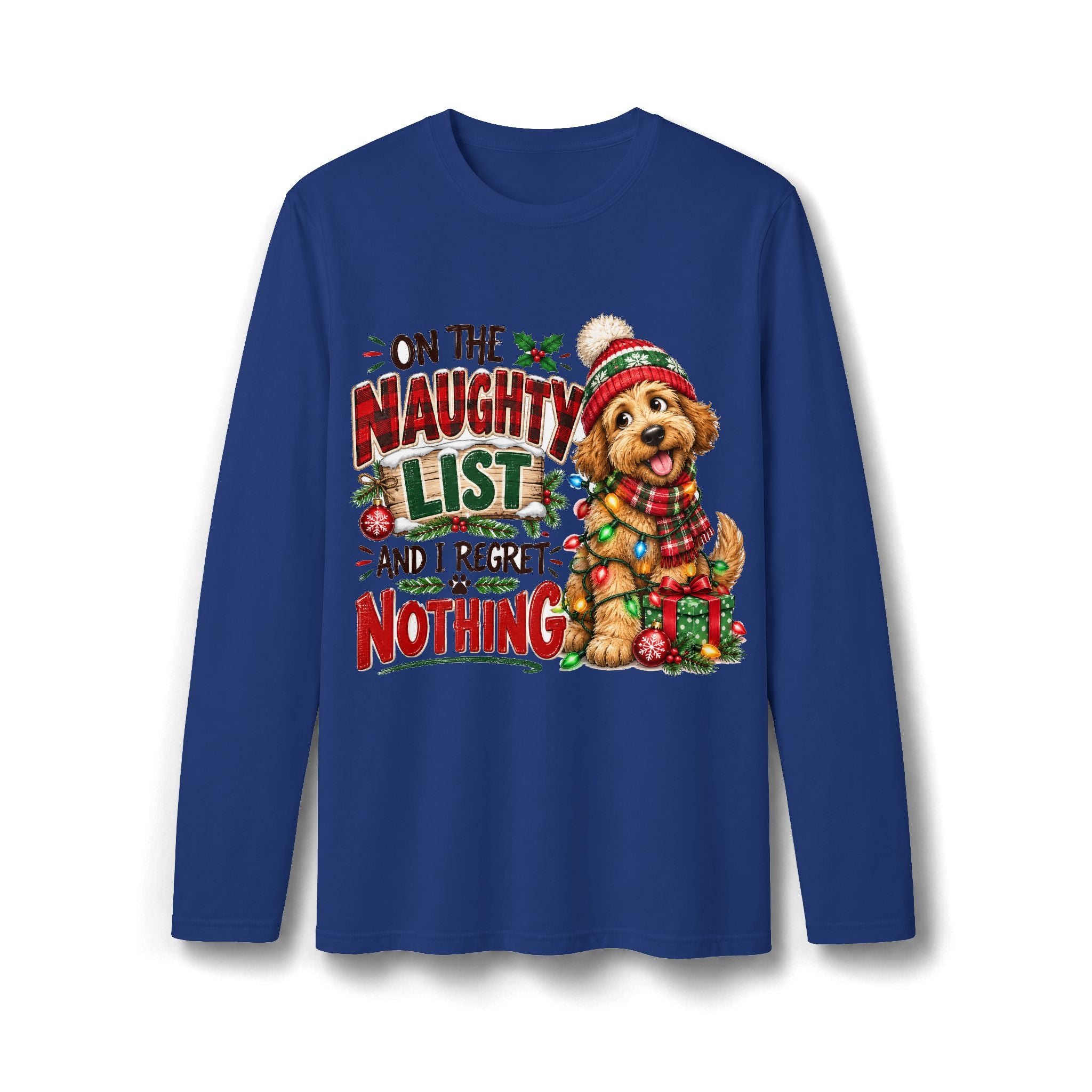 On the Naughty List and I Regret Nothing Christmas Long Sleeve T-Shirt