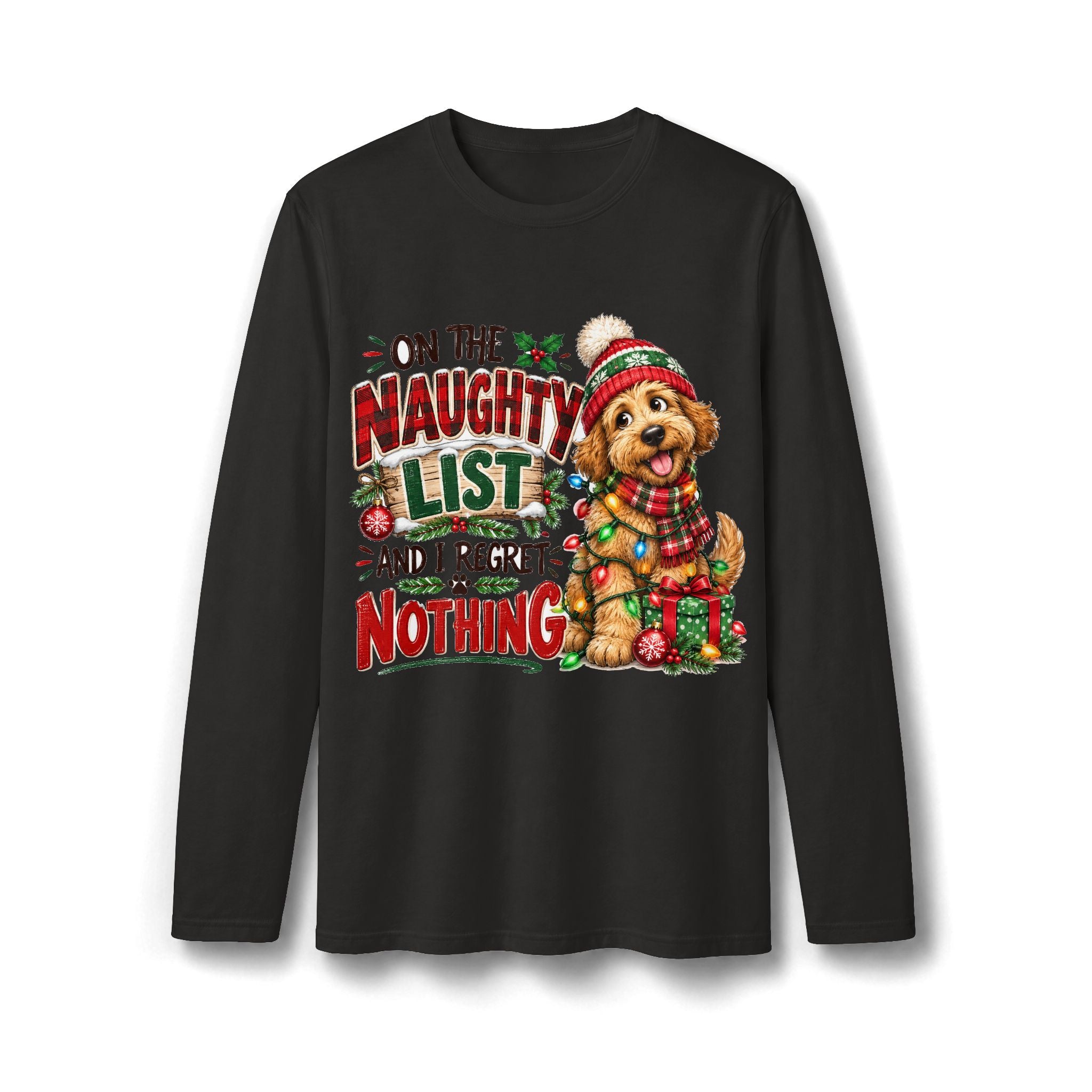 On the Naughty List and I Regret Nothing Christmas Long Sleeve T-Shirt