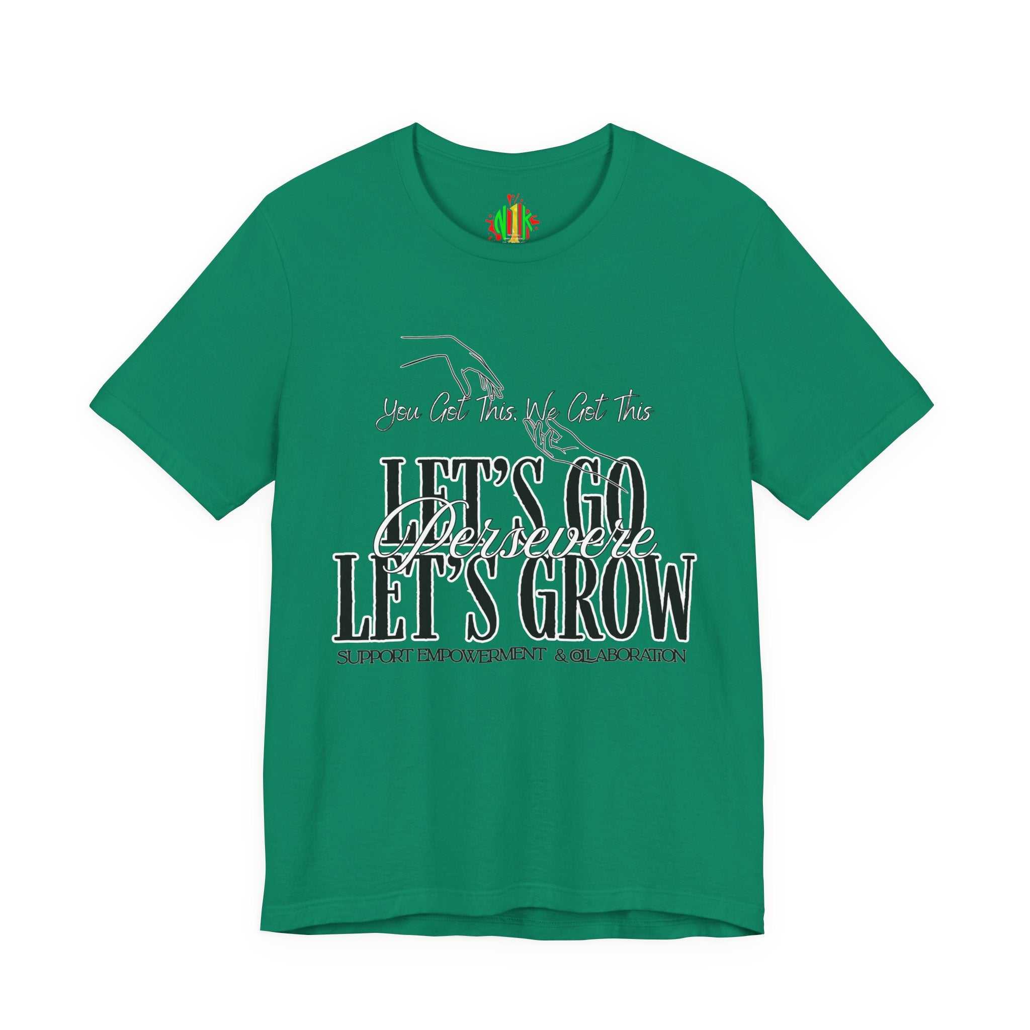 Let's Go Let's Grow Empowerment Tee, Motivational Shirt, Growth InspirT-ShirtEmpowerment Tee