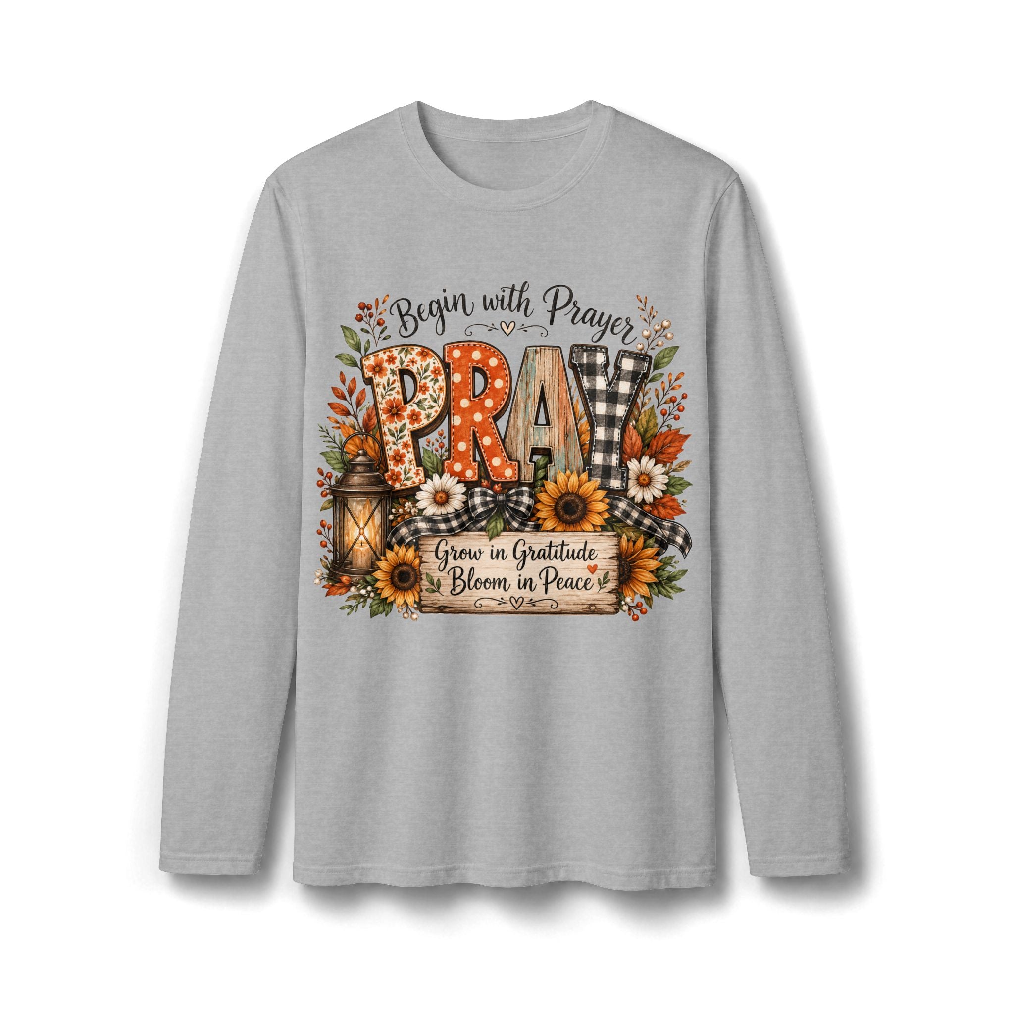 Pray Grow in Gratitude Long Sleeve T-Shirt