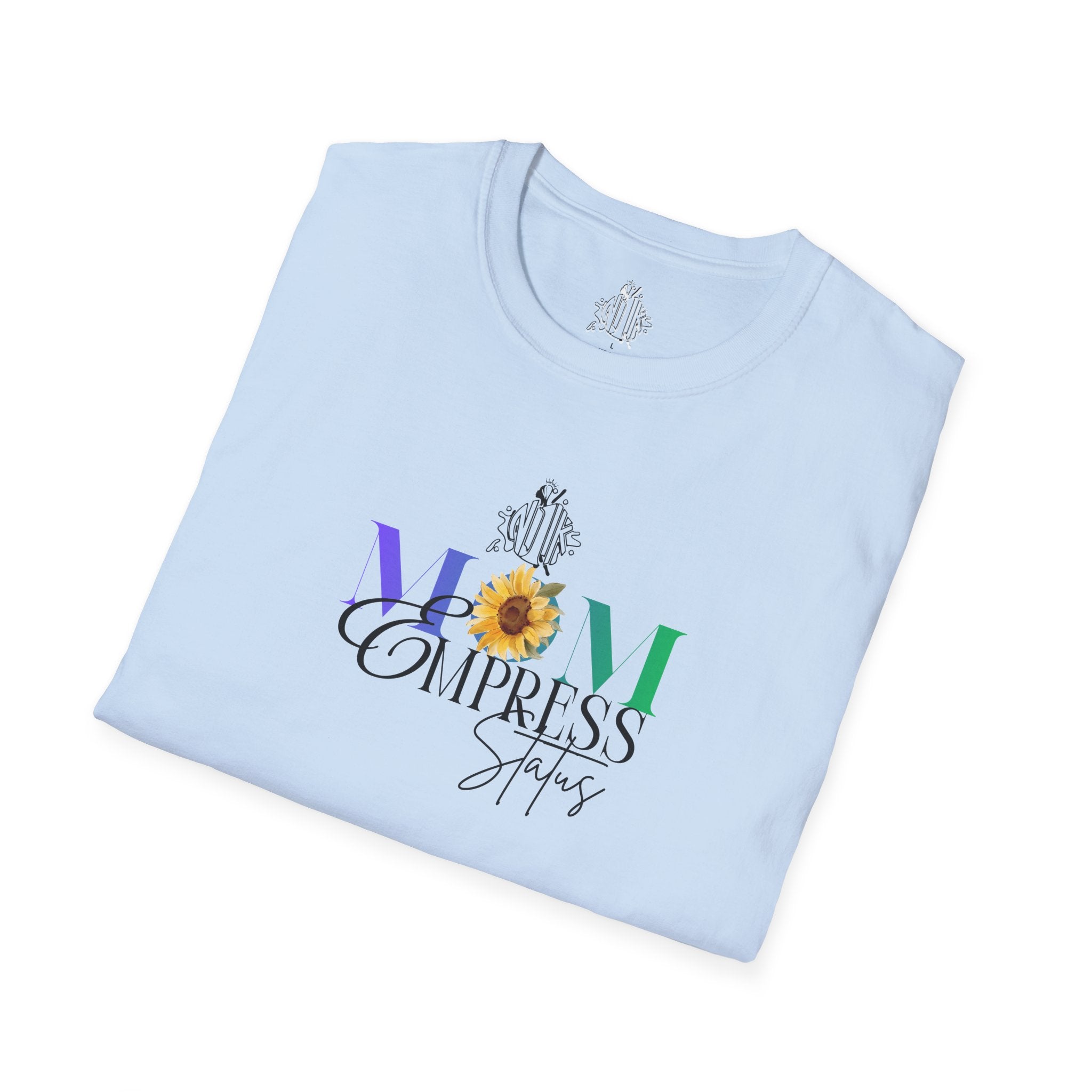 Celebrate Mom — Floral Sunflower Empowerment Graphic T-Shirt