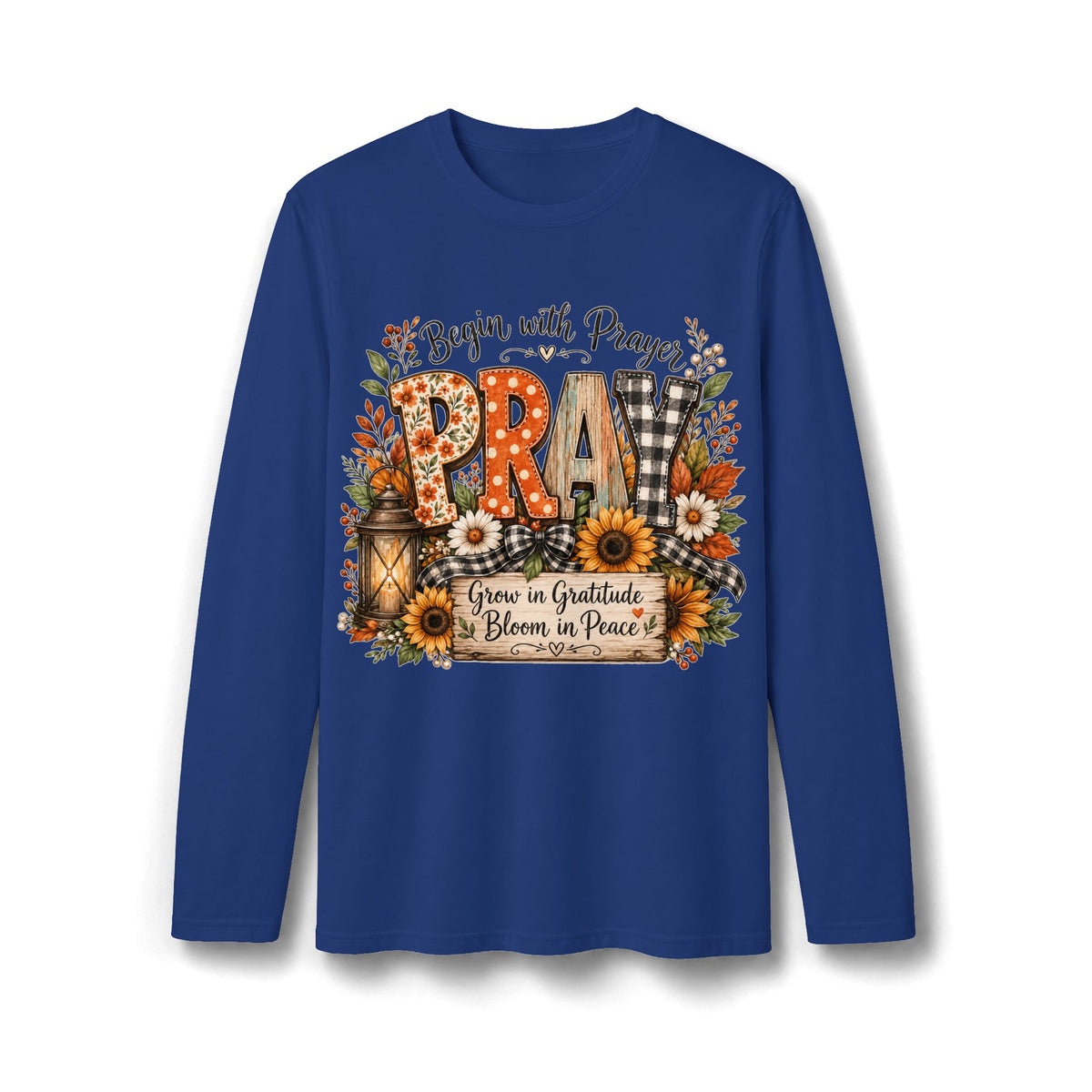 Pray Grow in Gratitude Long Sleeve T-Shirt