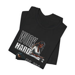 Work Hard Play Harder Short Sleeve Tee