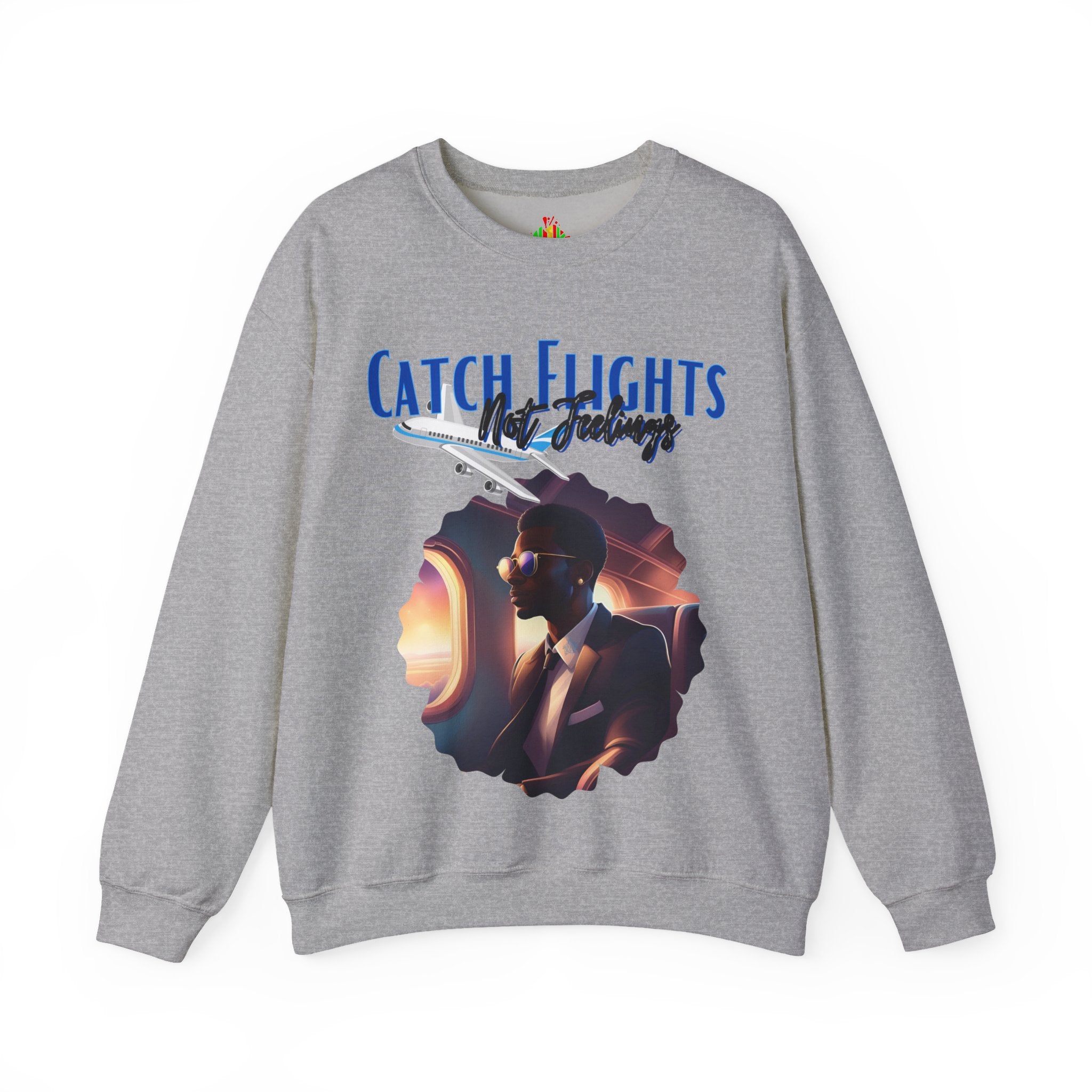 Catch flights not feelings Unisex Heavy Blend™ Crewneck Sweatshirt