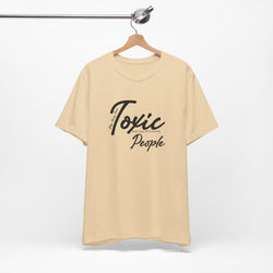 Toxic People T-Shirt