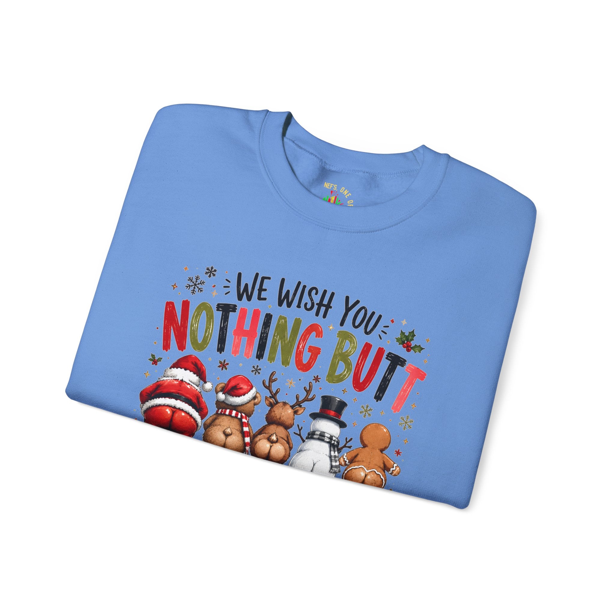 We Wish You Nothing But a Merry Christmas Crewneck Sweatshirt