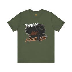 Empowering Unisex Jersey Tee - 'They Not Like Us' Statement Shirt