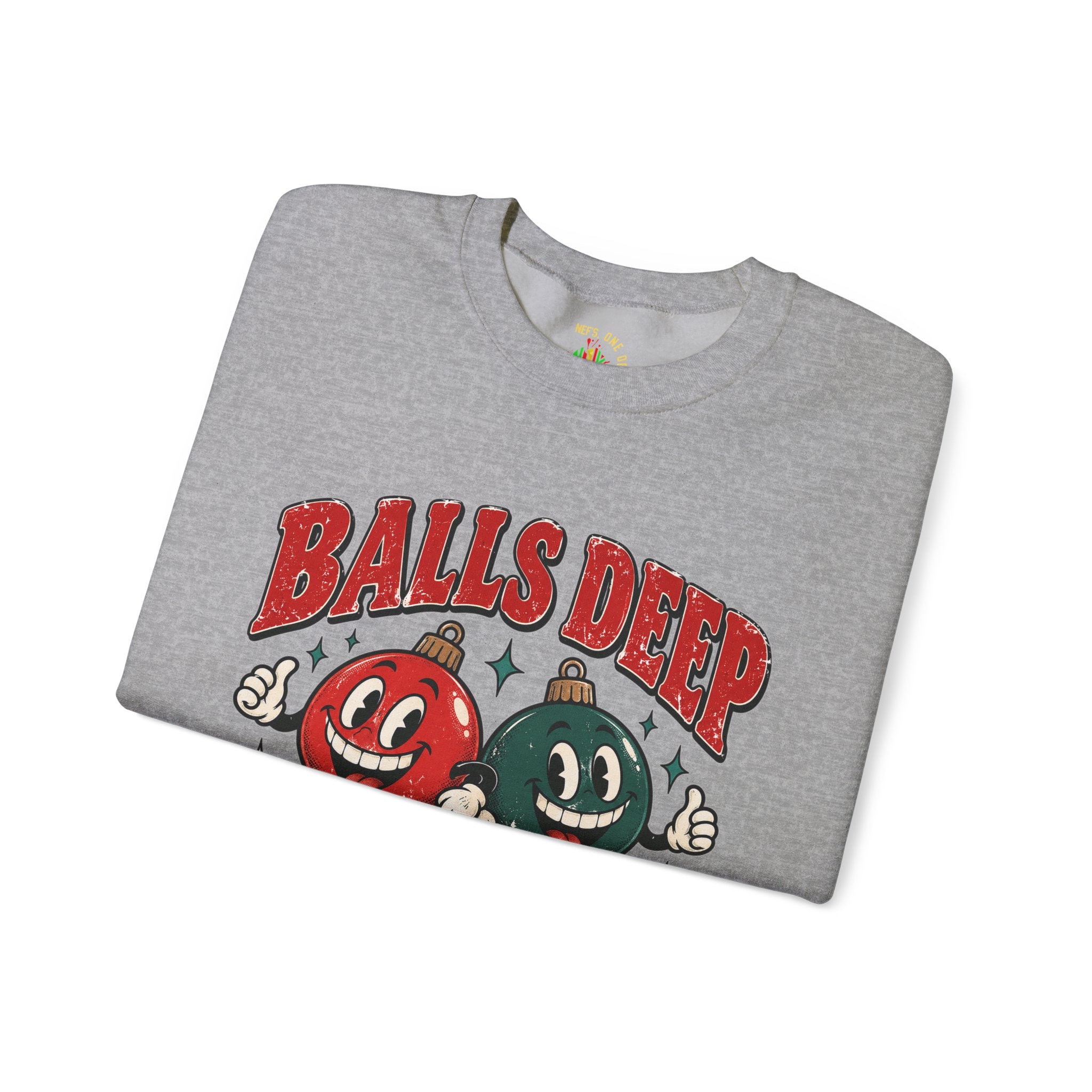 Balls Deep in Christmas Spirit Crewneck Sweatshirt