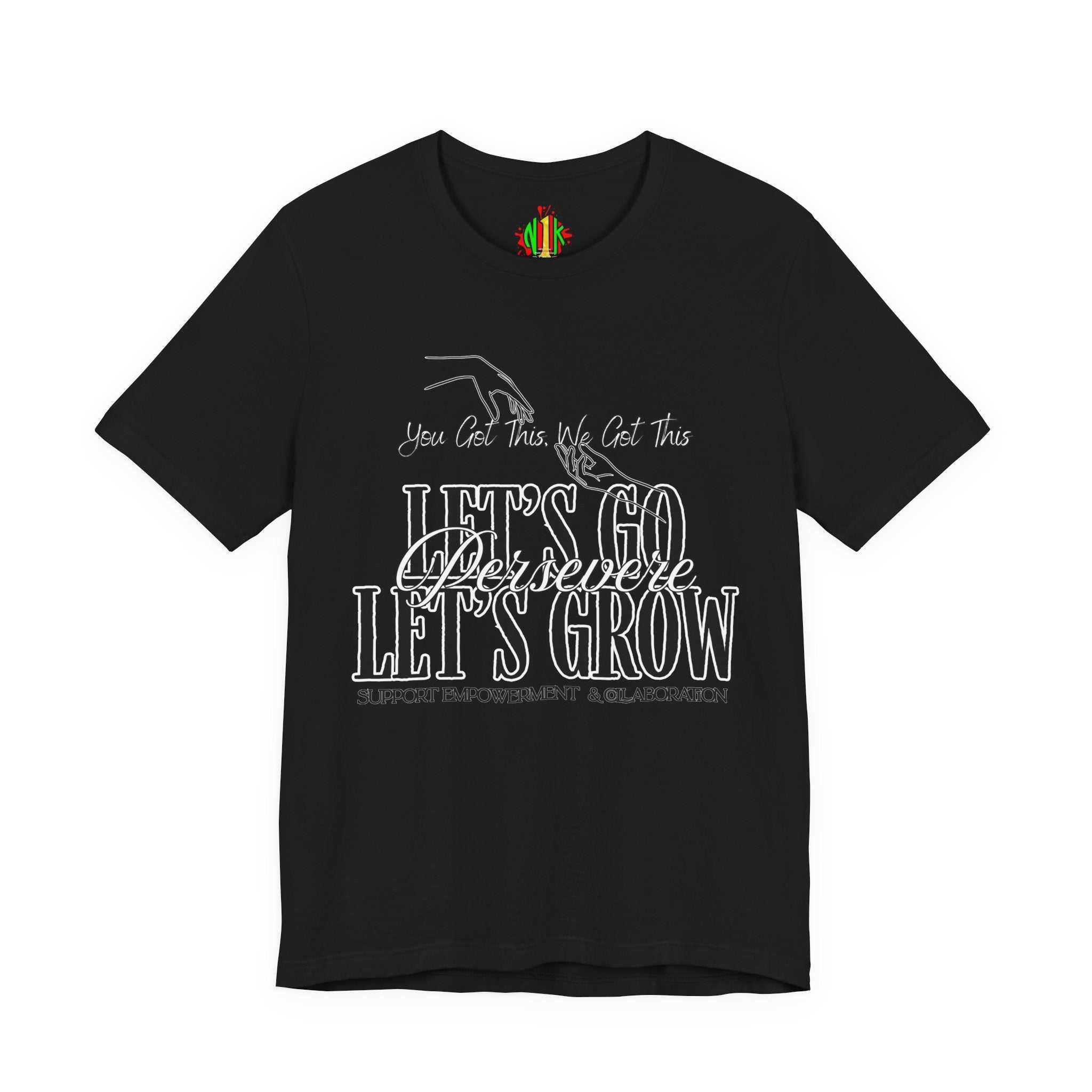 Let's Go Let's Grow Empowerment Tee, Motivational Shirt, Growth InspirT-ShirtEmpowerment Tee