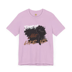 Empowering Unisex Jersey Tee - 'They Not Like Us' Statement Shirt