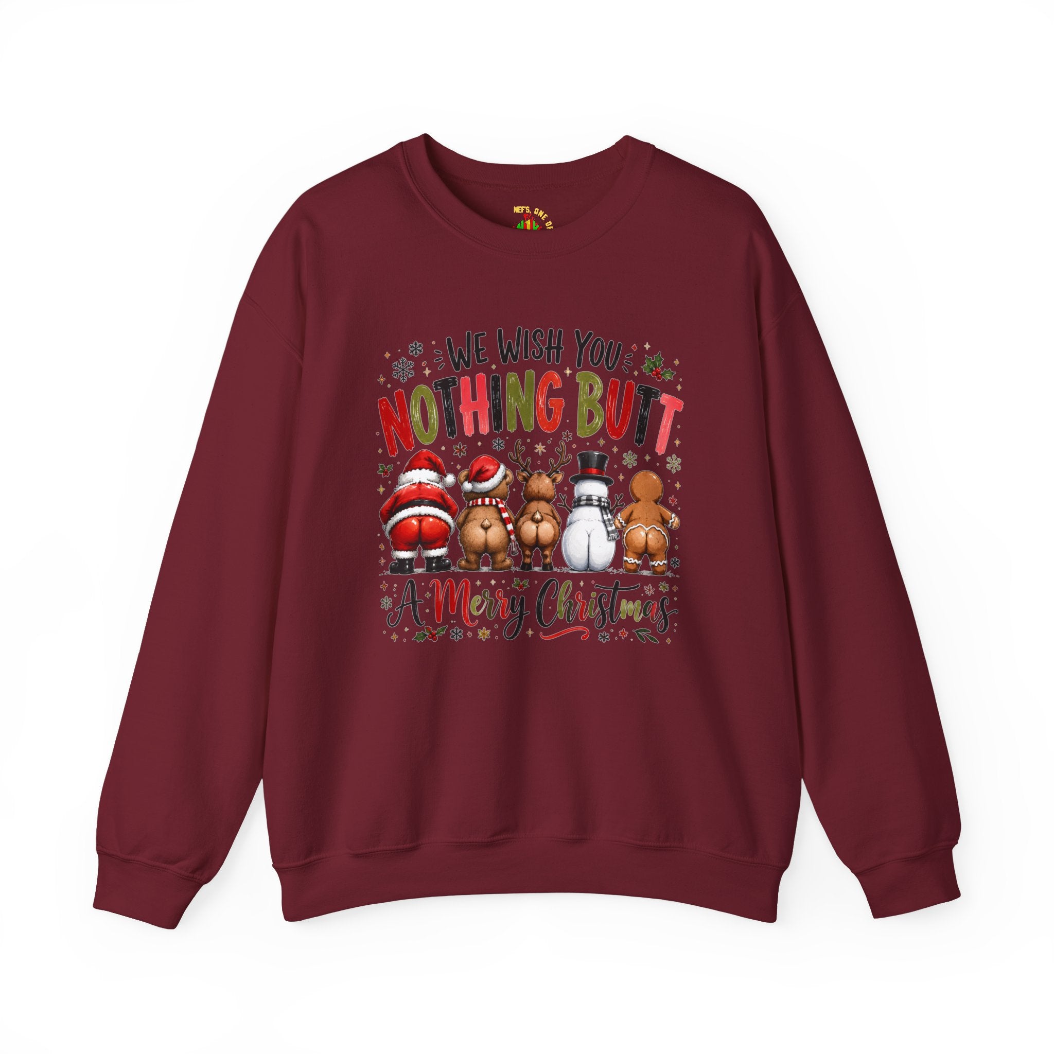 We Wish You Nothing But a Merry Christmas Sweatshirt