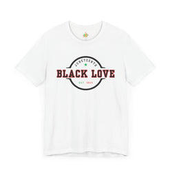 Black Love Unisex Jersey Tee | Heritage Design, Casual Wear, Gift for Him/Her, Black History Month, Everyday Comfort