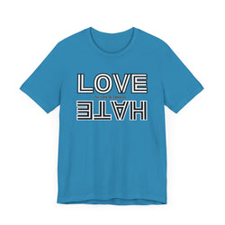 Love / Hate Short Unisex Sleeve Tea