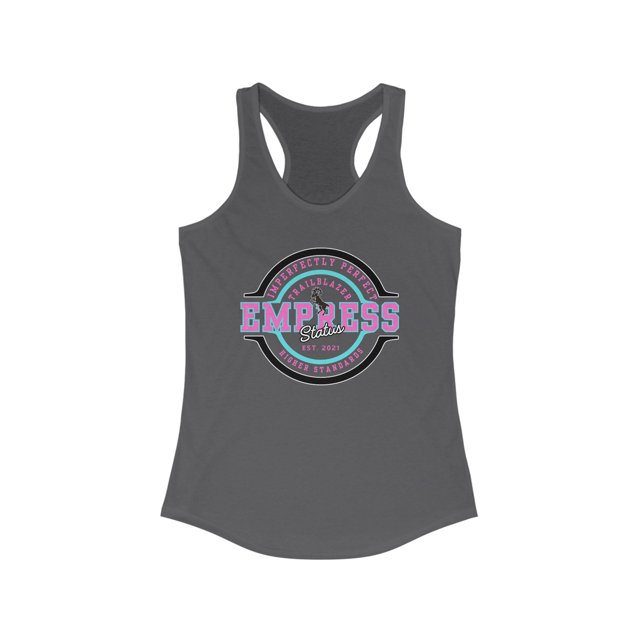 Empress Status Racerback Tank, Women's Fitness Shirt, Gift for Her, Casual Wear, Birthday, Workout Top, Empowerment Tee