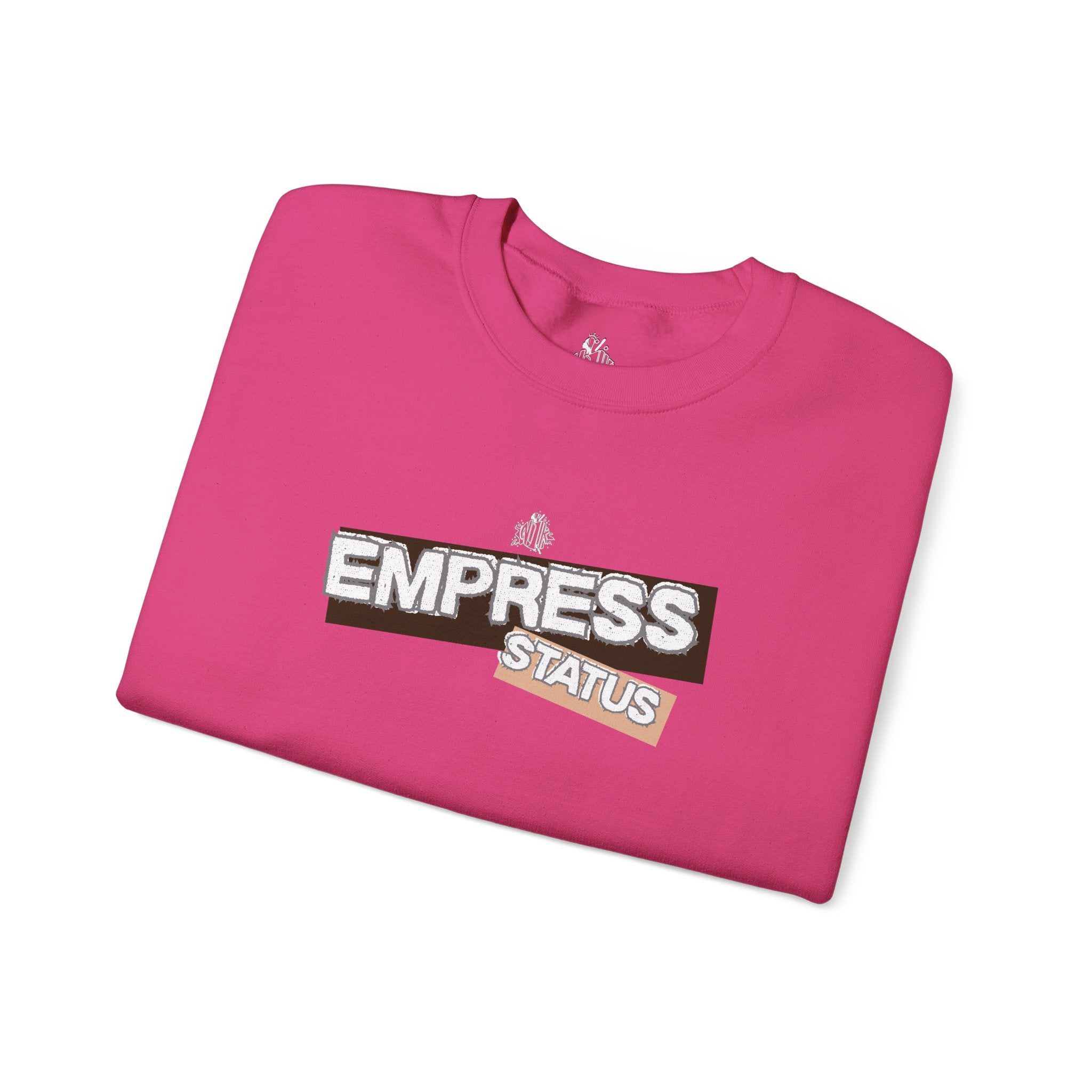 Empress Status Graphic Sweatshirt — Bold Feminine Statement Sweatshirt