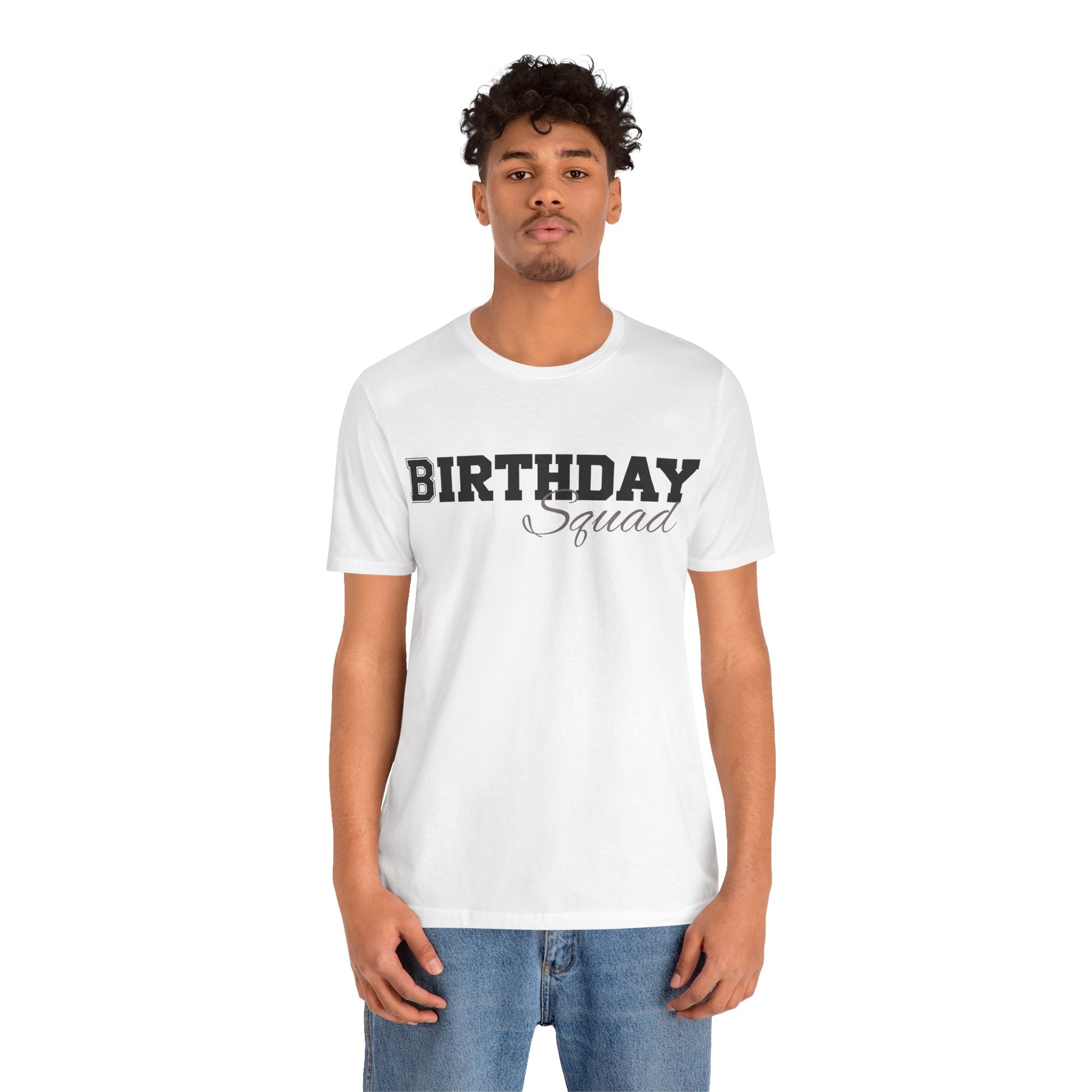 Birthday Squad  T-Shirt