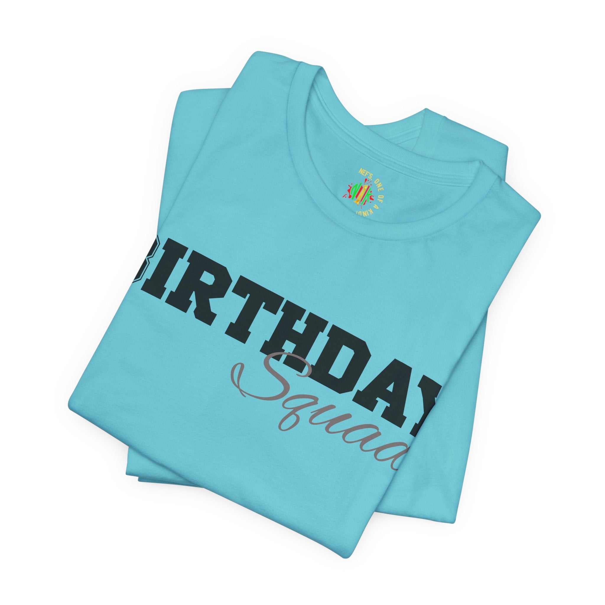 Birthday Squad  T-Shirt