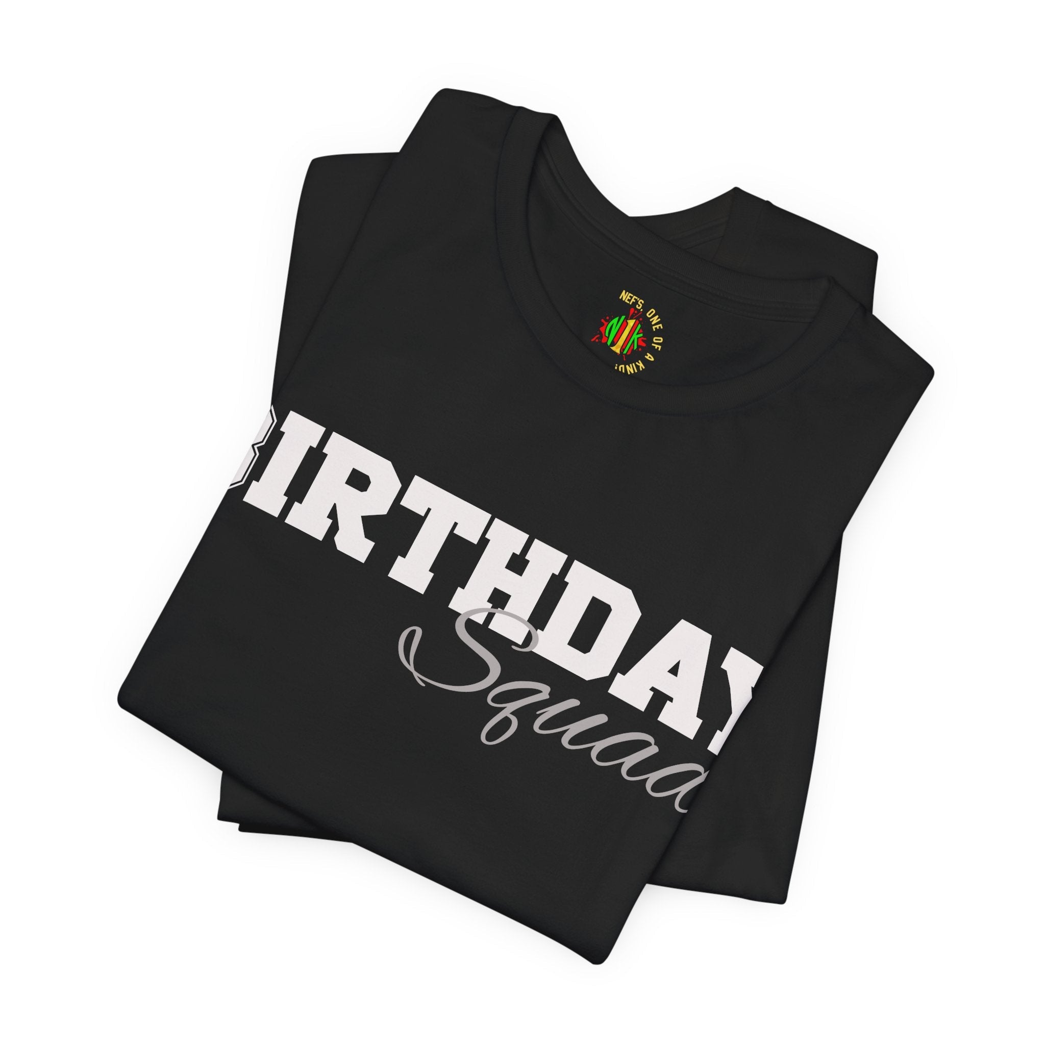 Birthday Squad  T-Shirt
