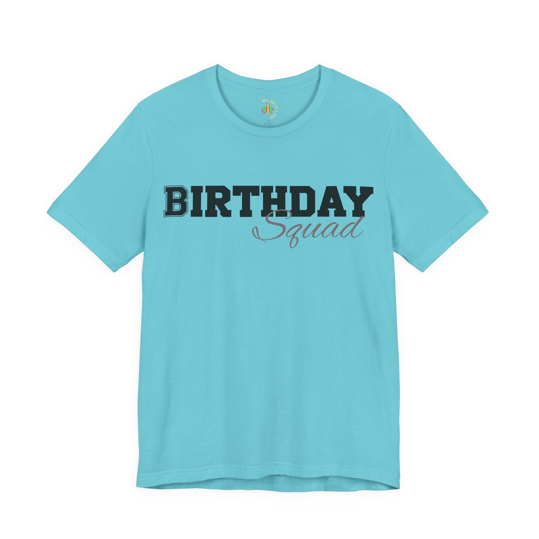 Birthday Squad  T-Shirt