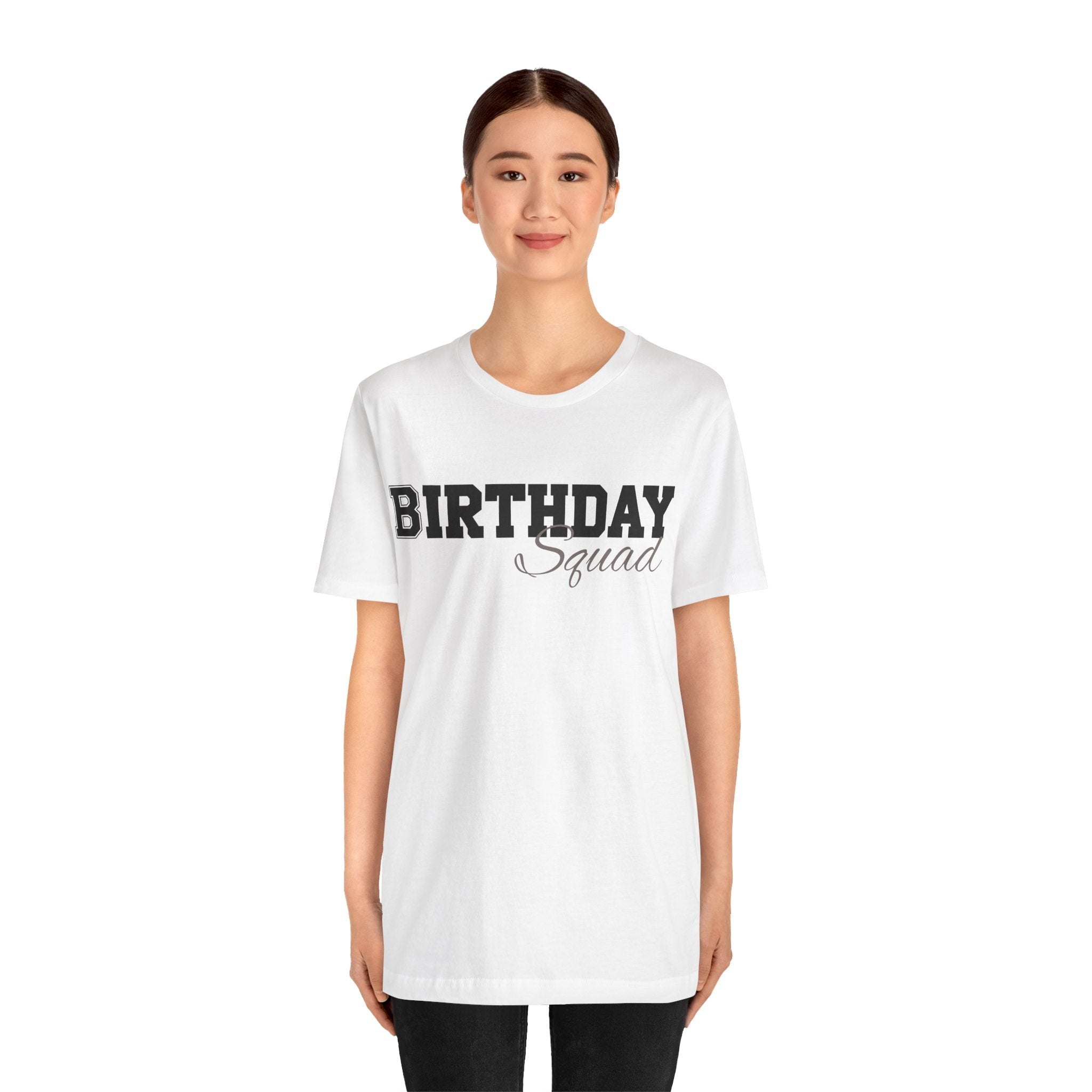 Birthday Squad  T-Shirt