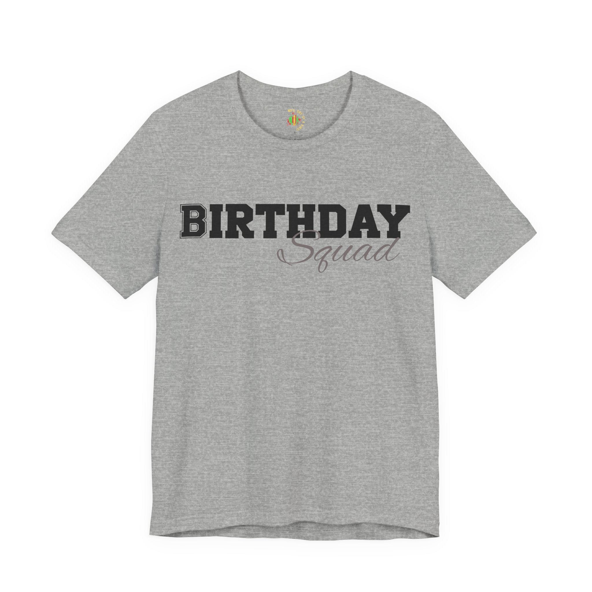 Birthday Squad  T-Shirt