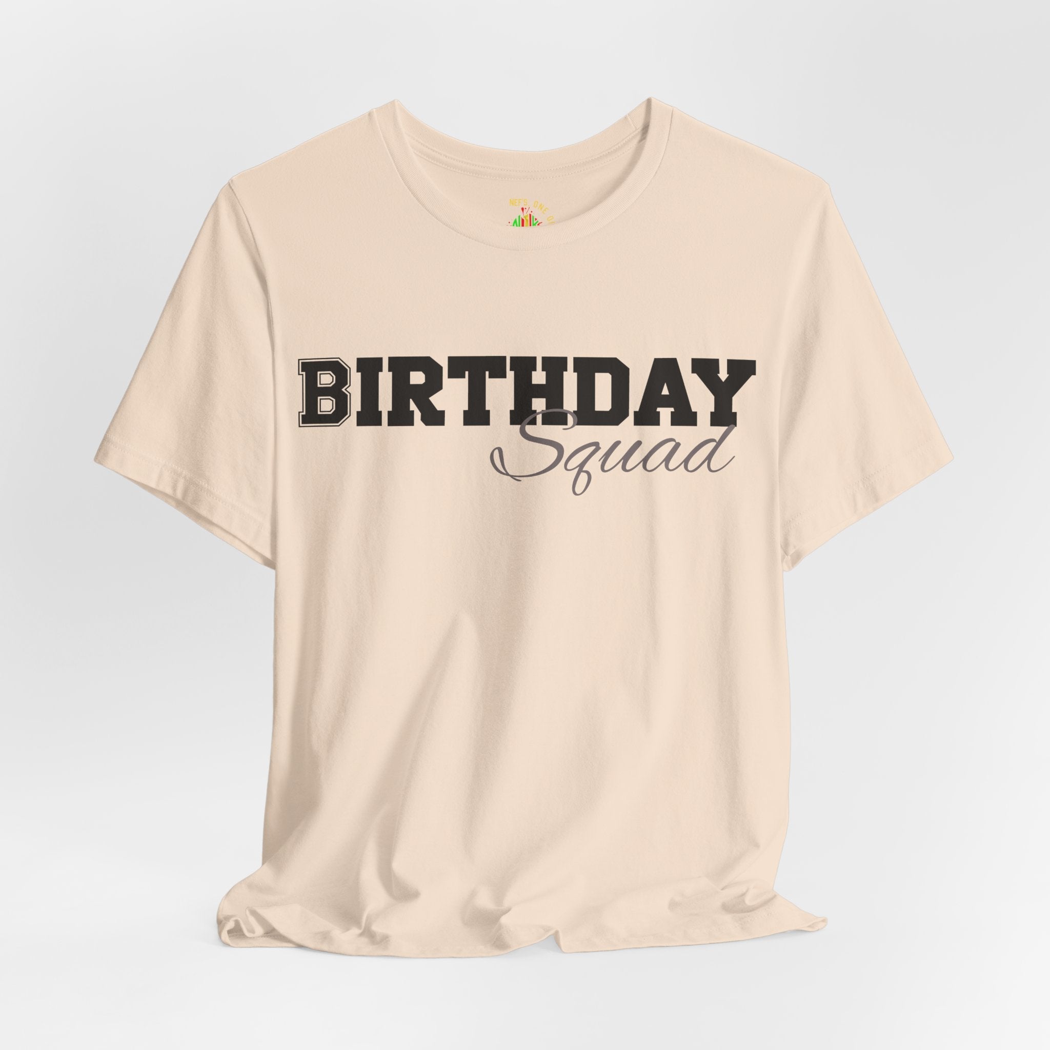 Birthday Squad  T-Shirt