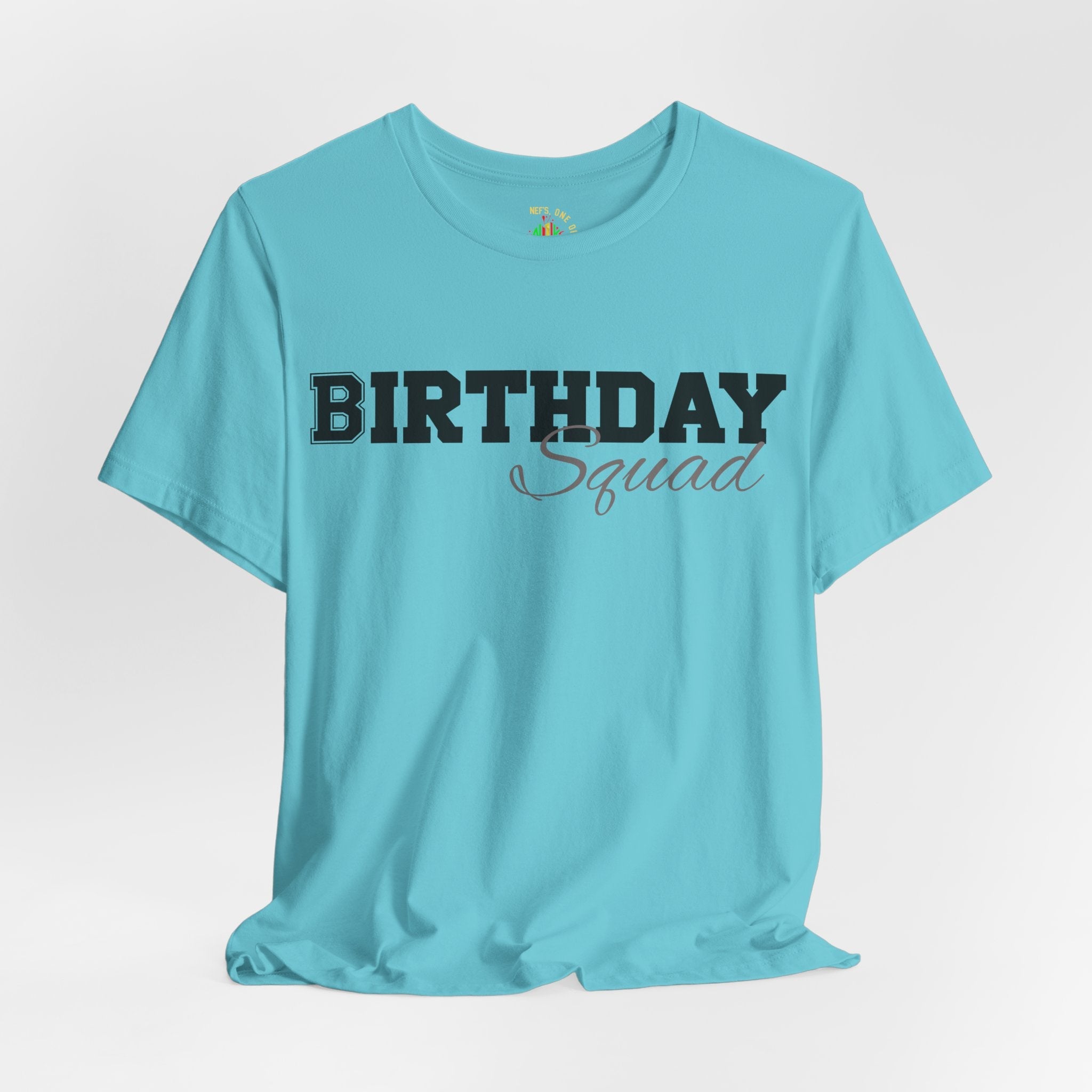 Birthday Squad  T-Shirt