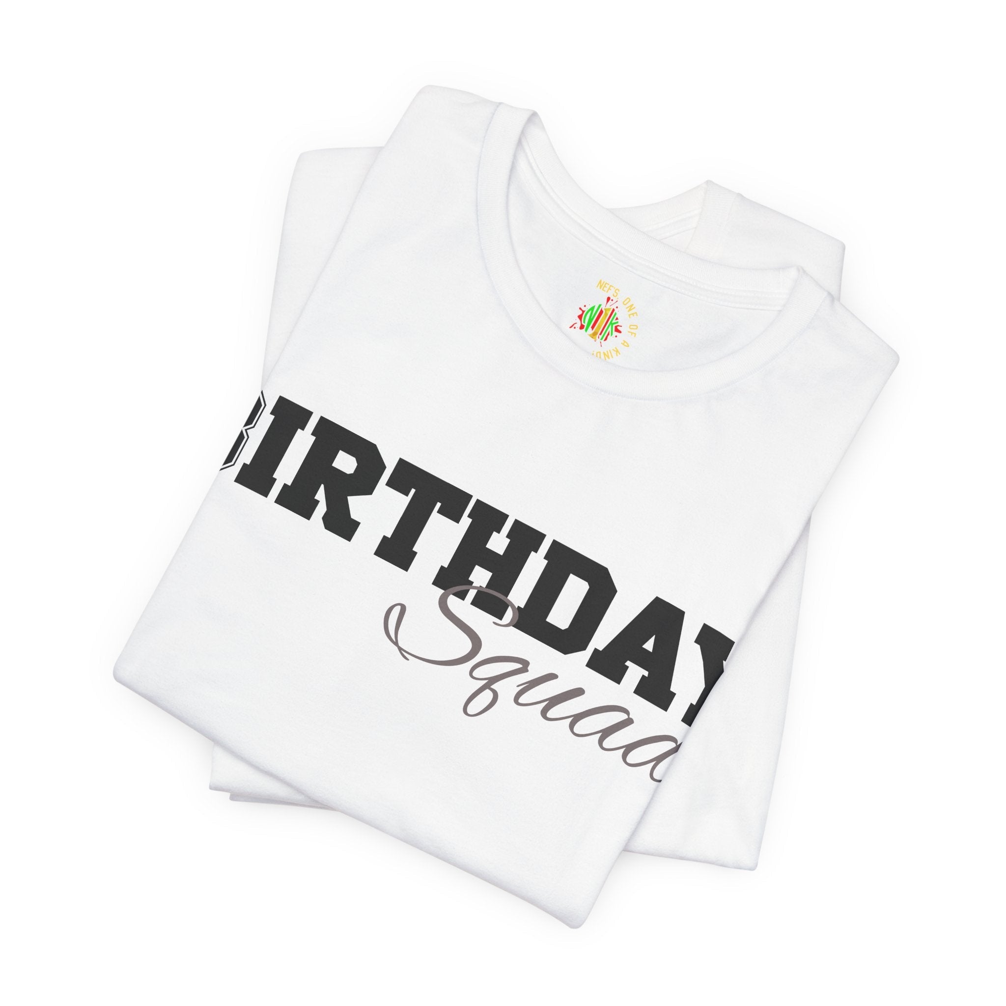 Birthday Squad  T-Shirt