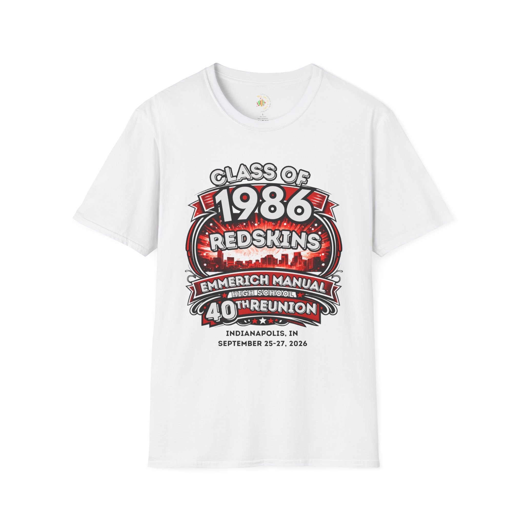 Class of 1986 Reunion T-Shirt — 40th Anniversary Redskins Emmerich Manual - Another Customized Smile