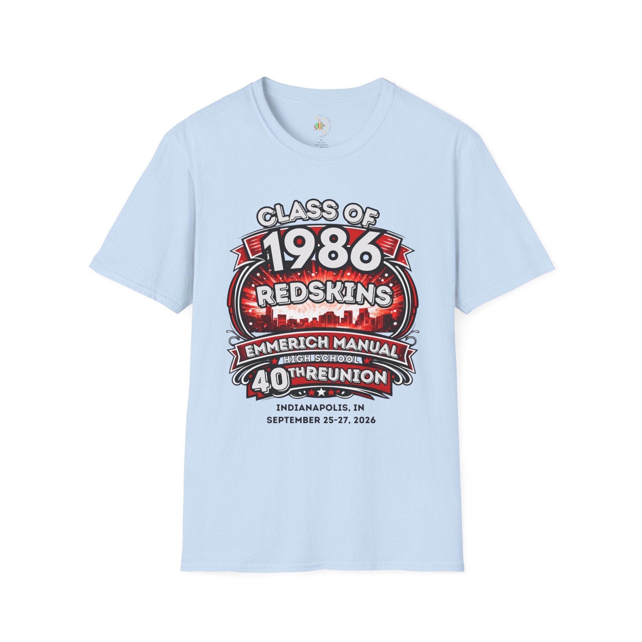 Class of 1986 Reunion T-Shirt — 40th Anniversary Redskins Emmerich Manual - Another Customized Smile