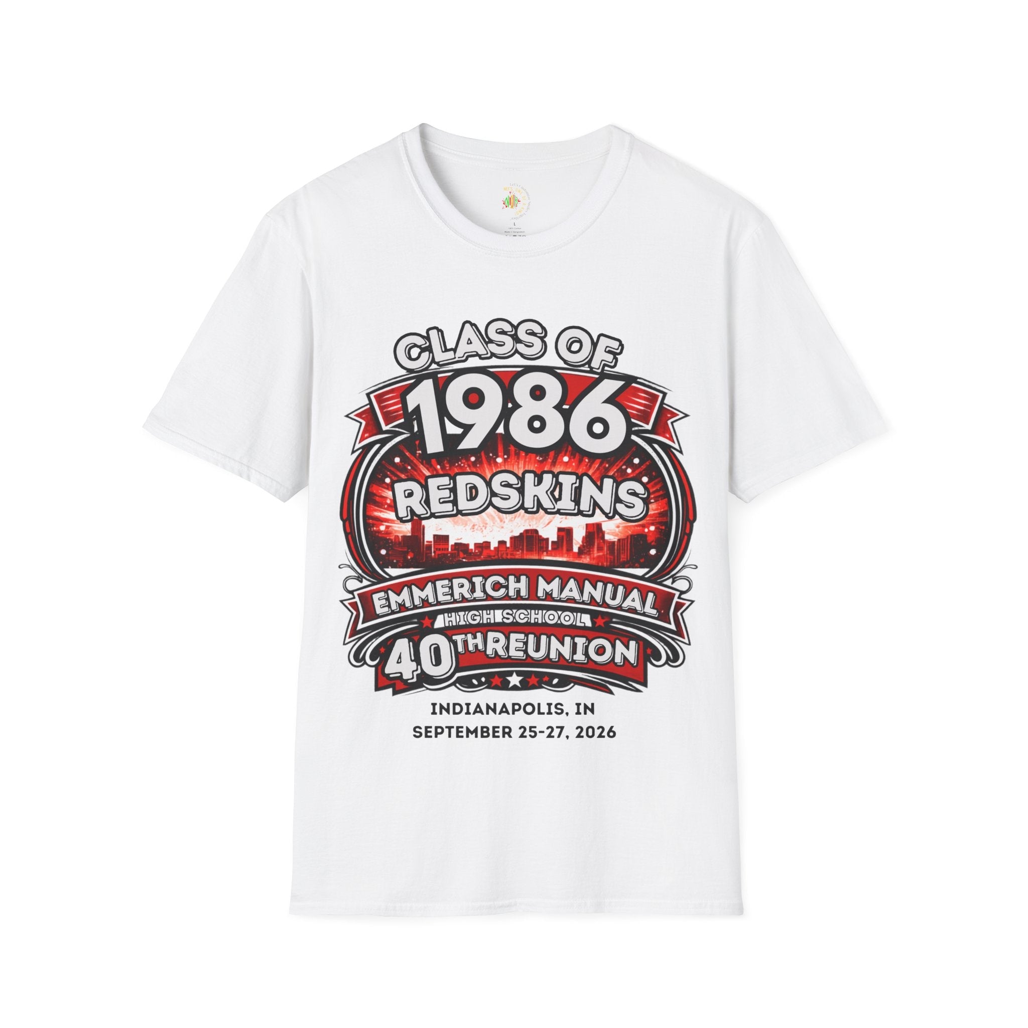 Class of 1986 Reunion T-Shirt — 40th Anniversary Redskins Emmerich Manual - Another Customized Smile